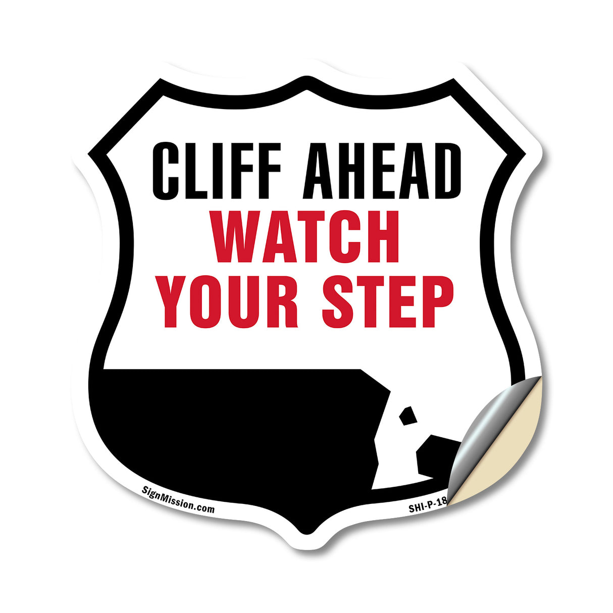 Cliff Ahead Watch Your Step
