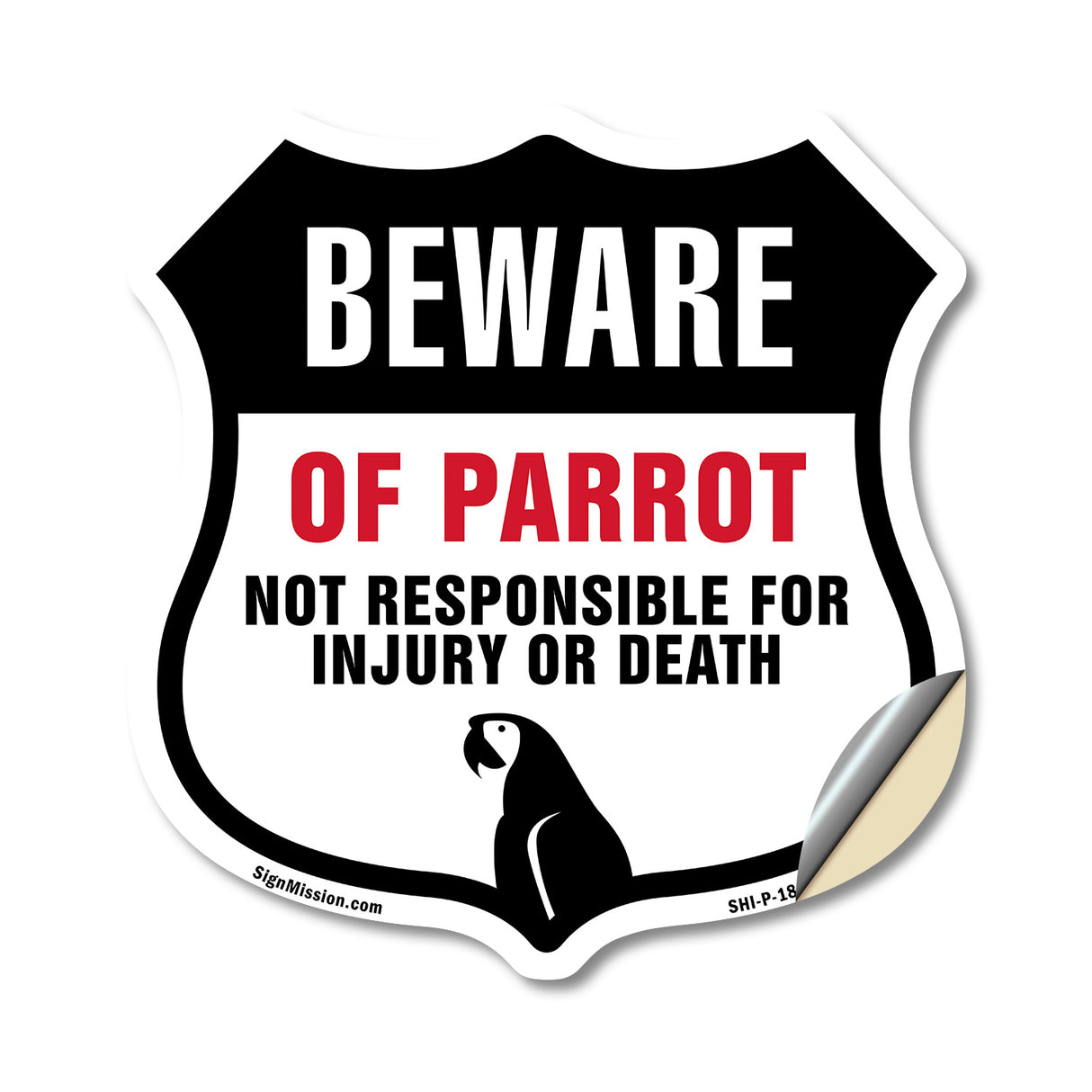 Beware Of Parrot Not Responsible For Injury Or Death