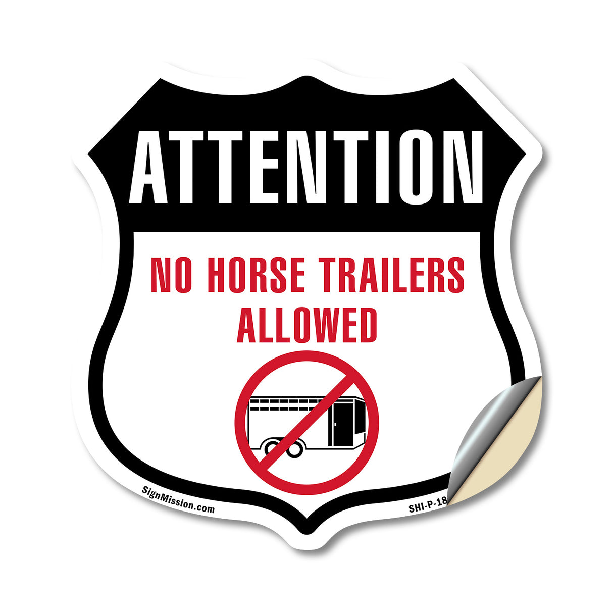 Attention No Horse Trailers Allowed