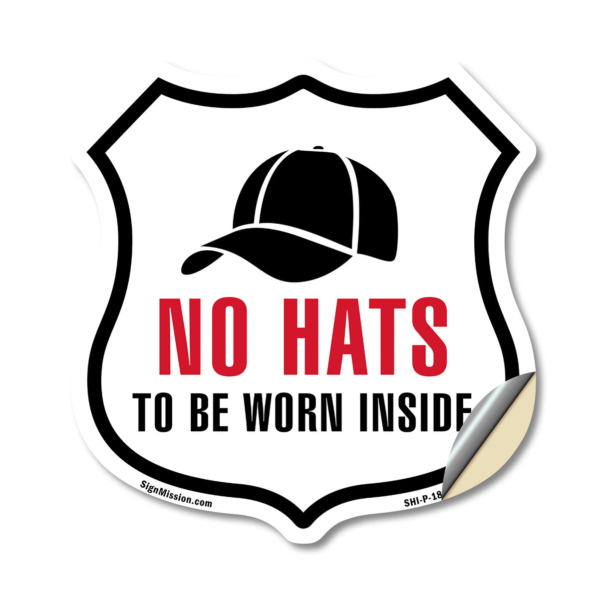 No Hats Allowed To Be Worn Inside