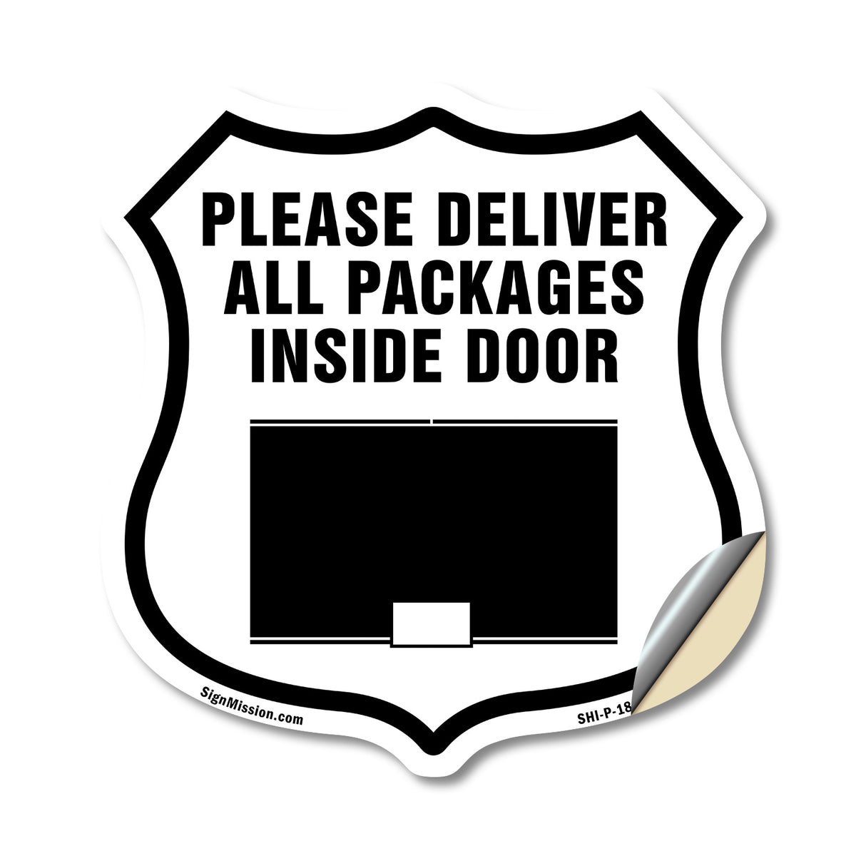 Please Deliver All Packages Inside Door