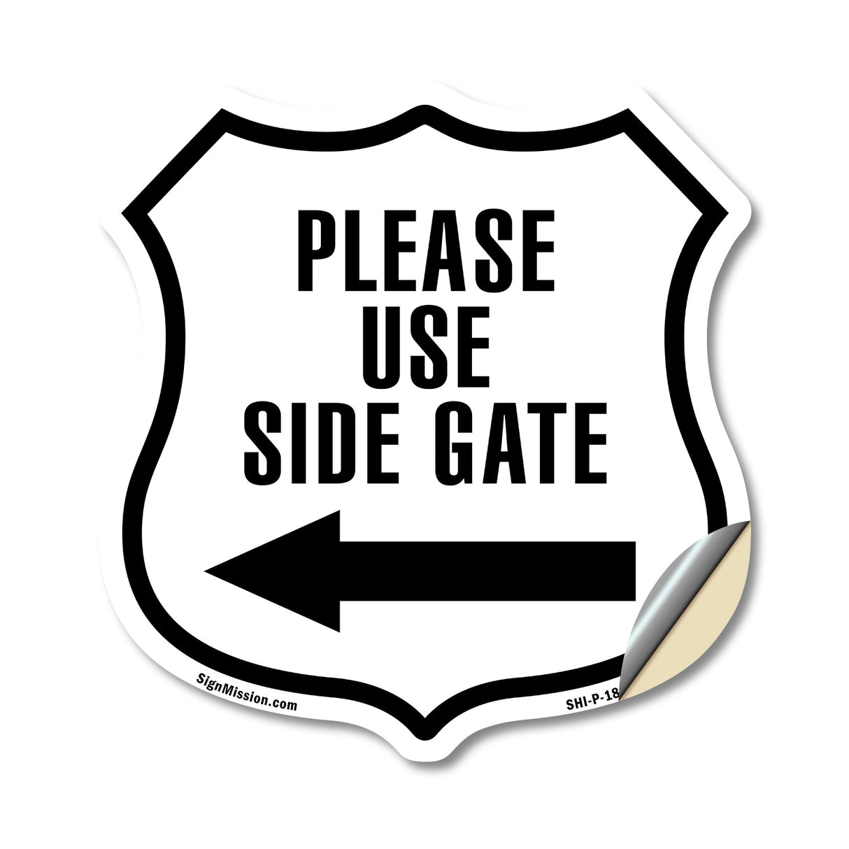 Please Use Side Gate Left