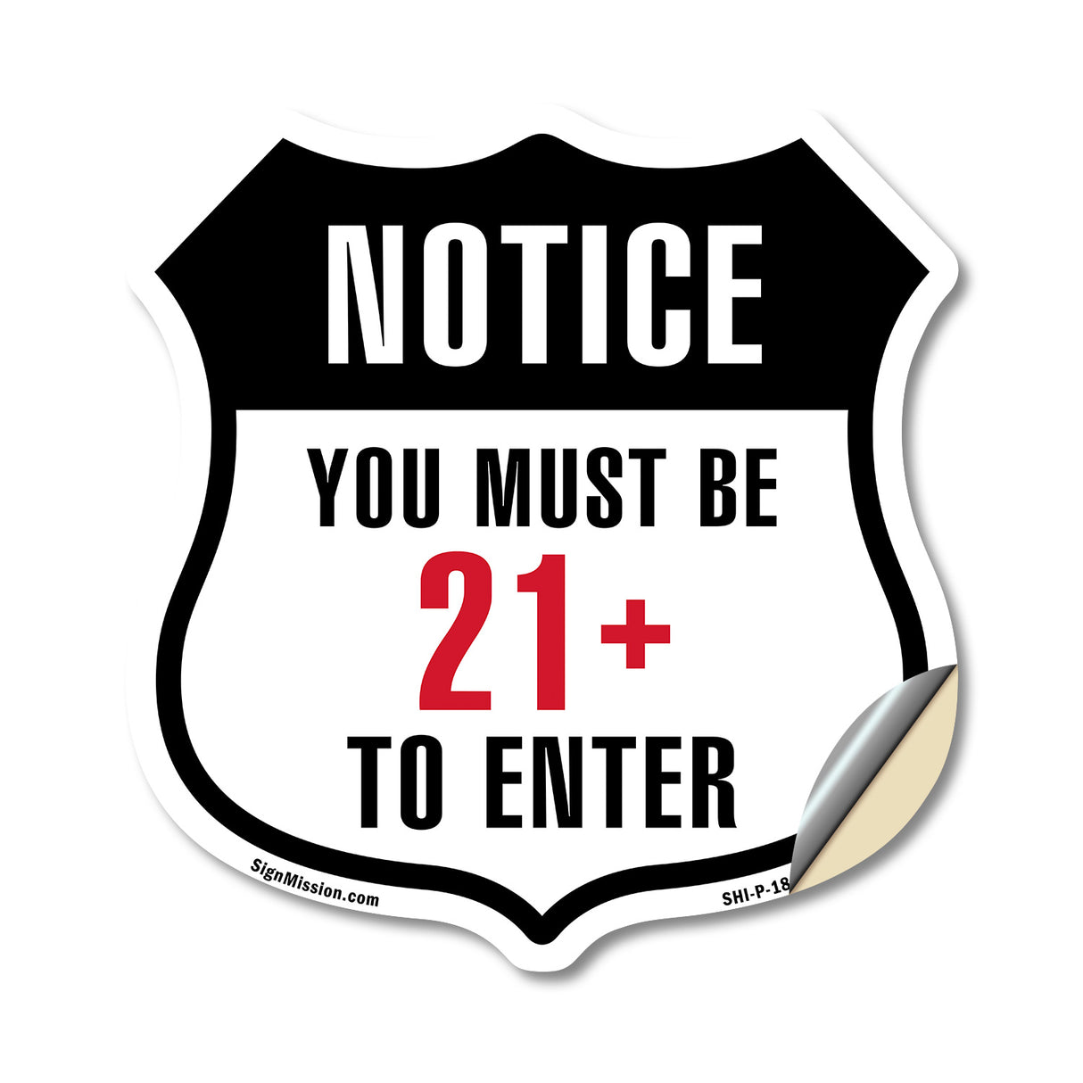 Notice You Must Be 21+ To Enter