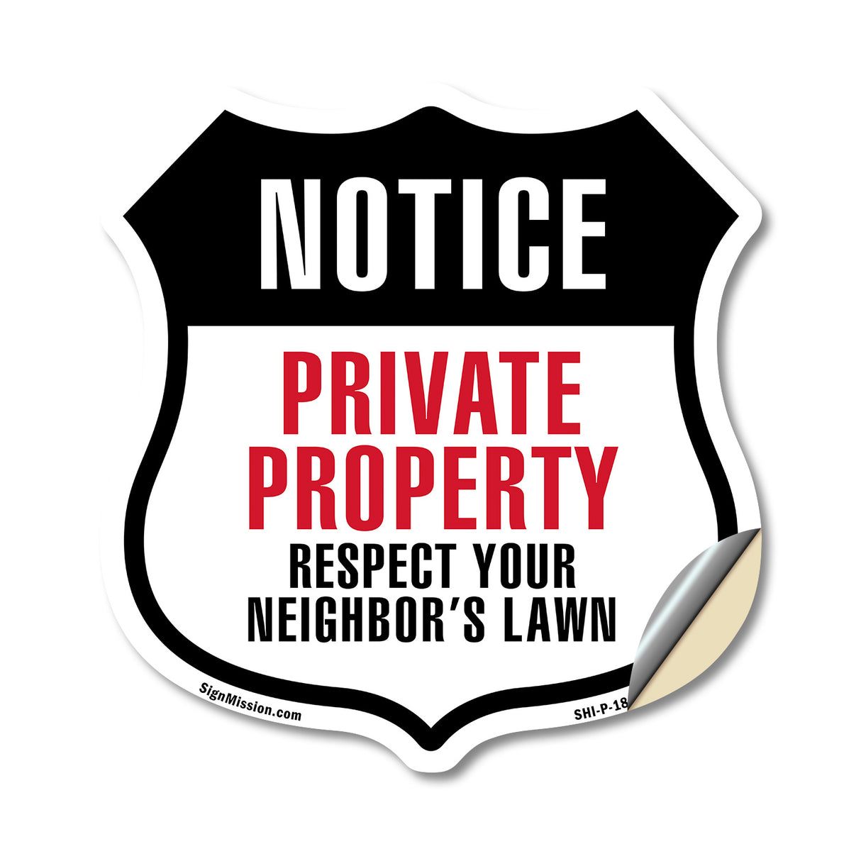 Notice Private Property Respect Your Neighbor's Lawn