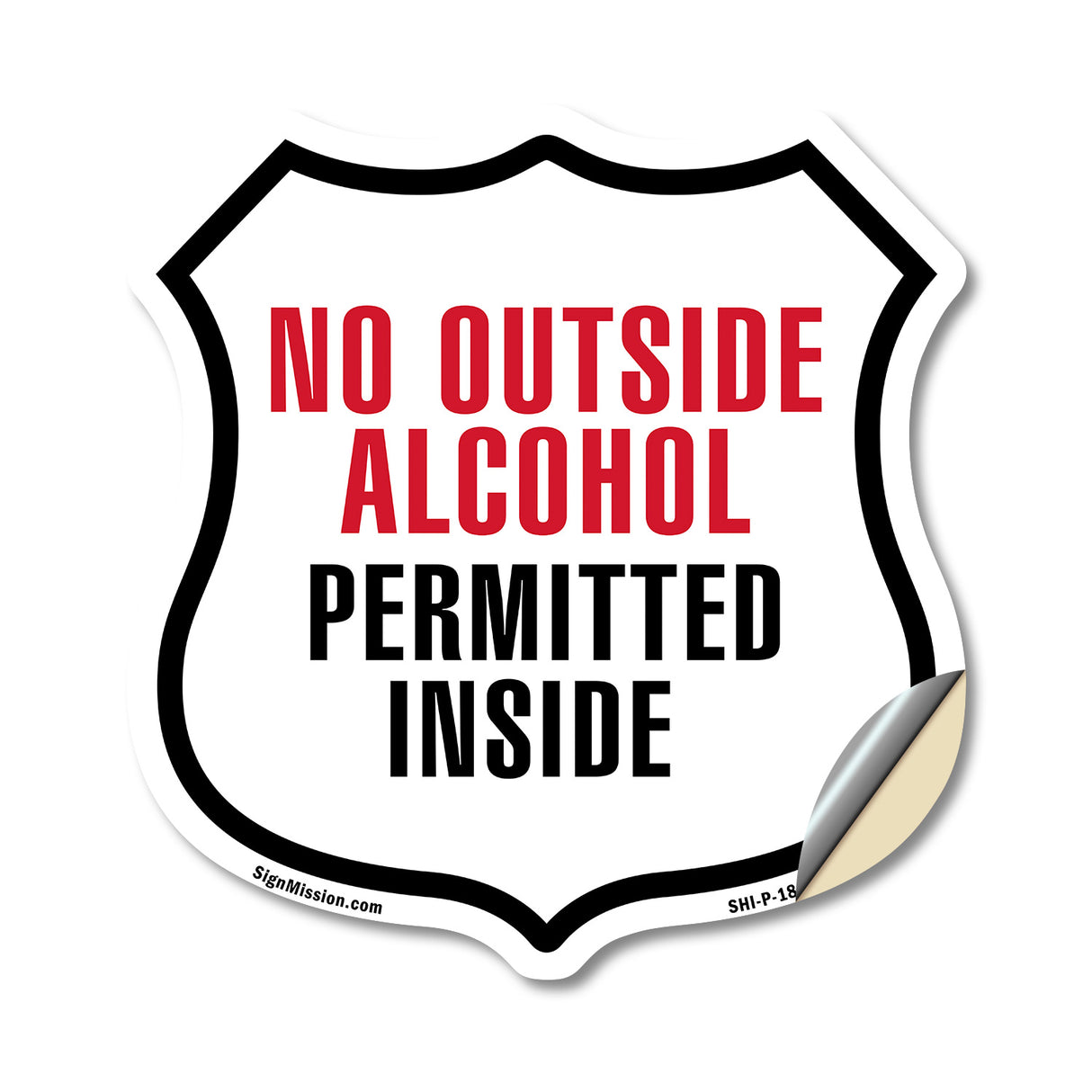 No Outside Alcohol Permitted Inside