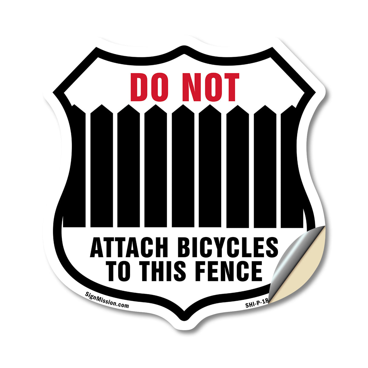 Do Not Attach Bicycles To This Fence