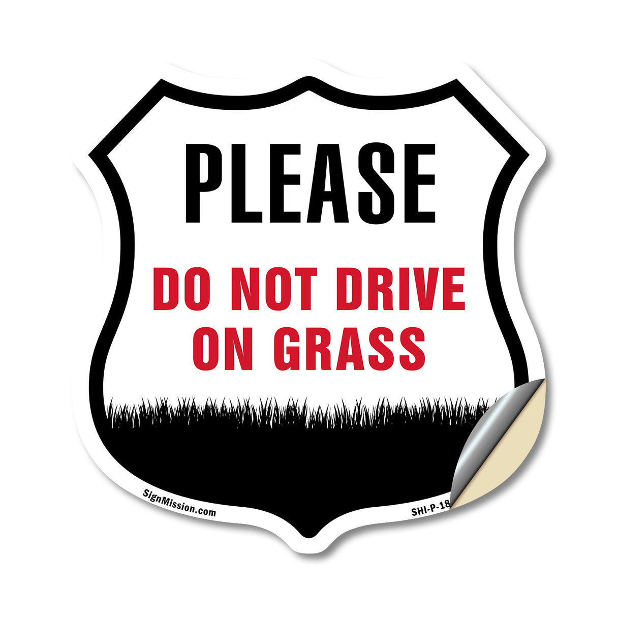 Please Do Not Drive On The Grass