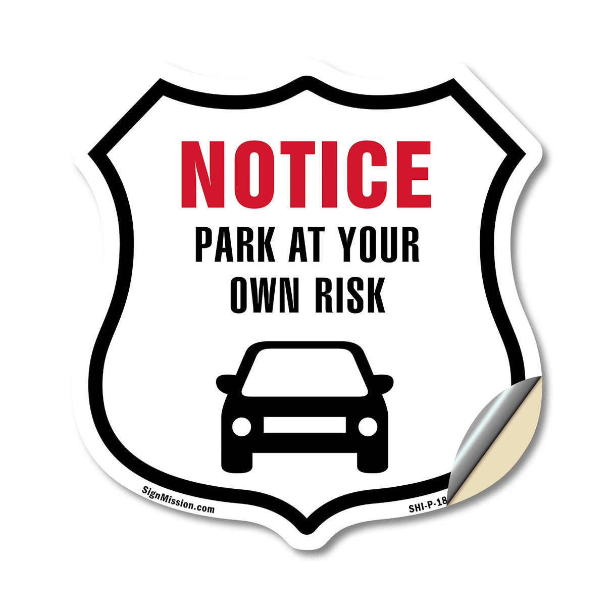 Notice Park at Your Own Risk