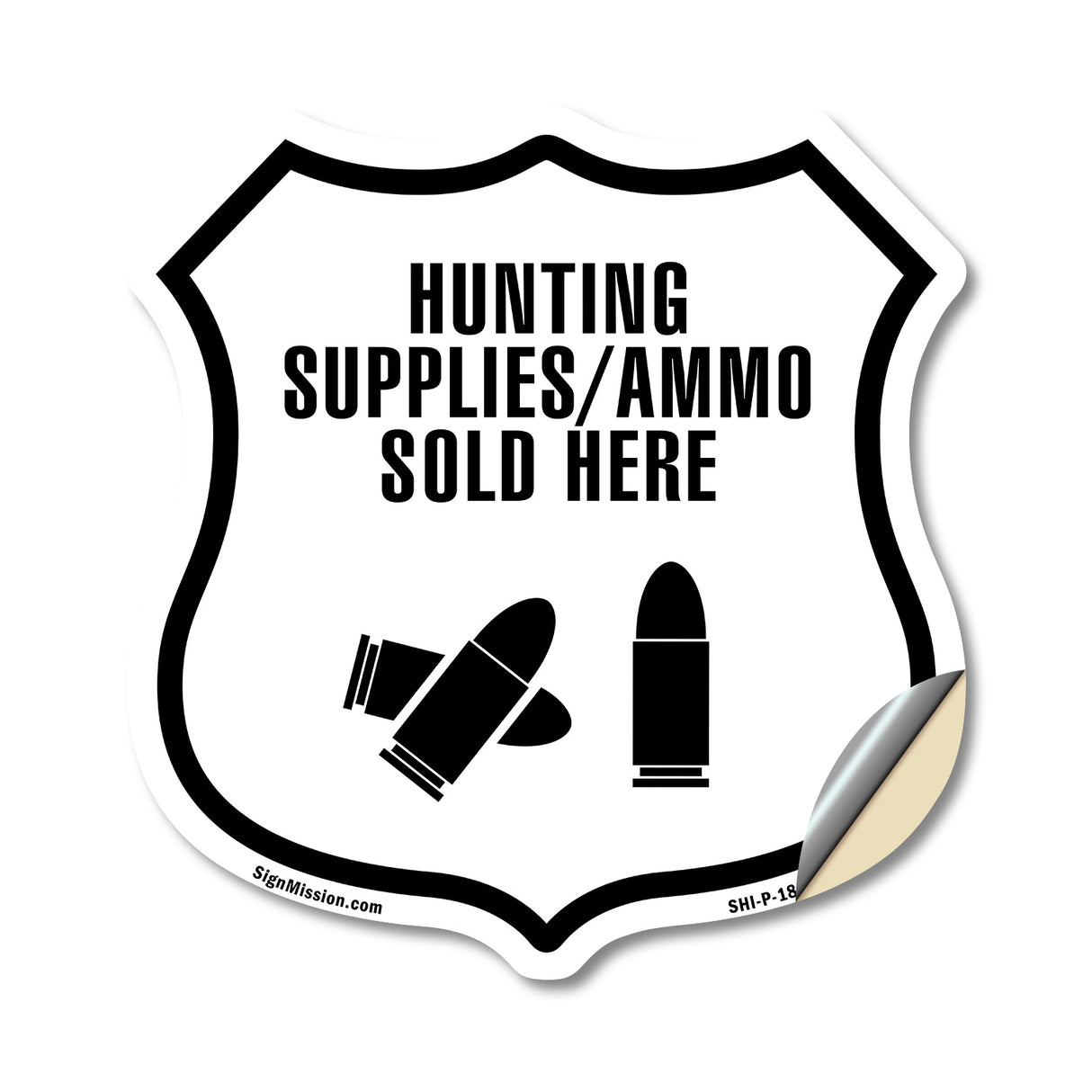 Hunting Supplies & Ammo Sold Here