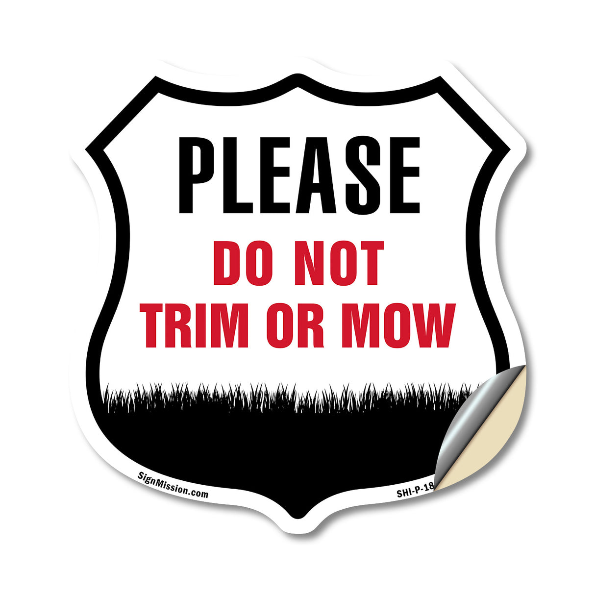 Please Do Not Trim Or Mow