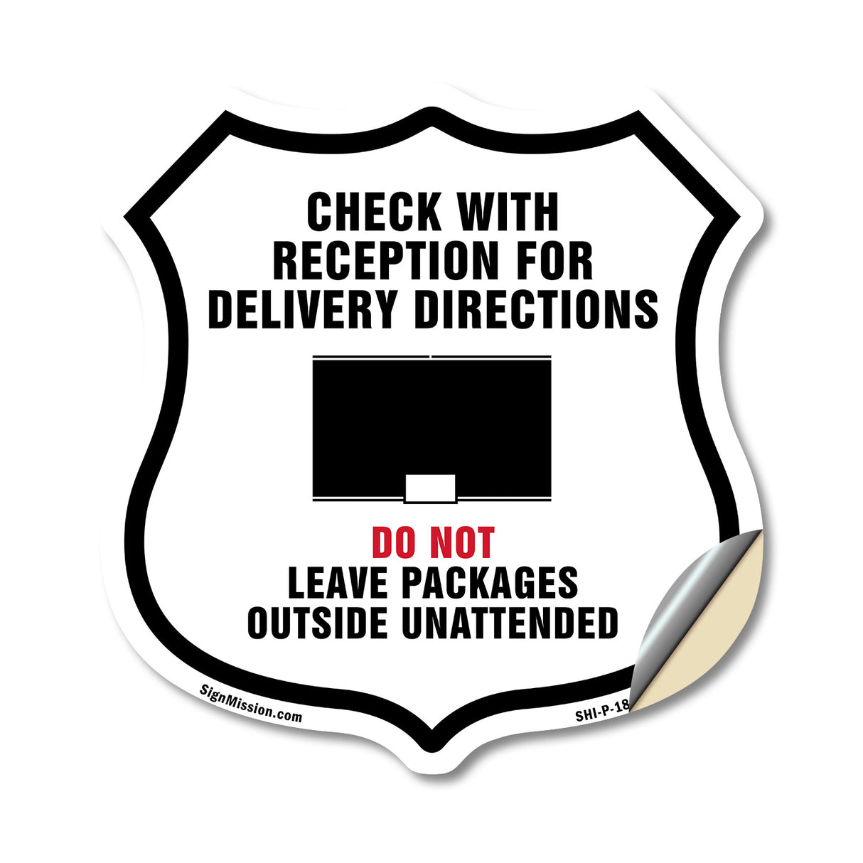 Check With Reception For Delivery Directions Do Not Leave Packages Outside Unattended