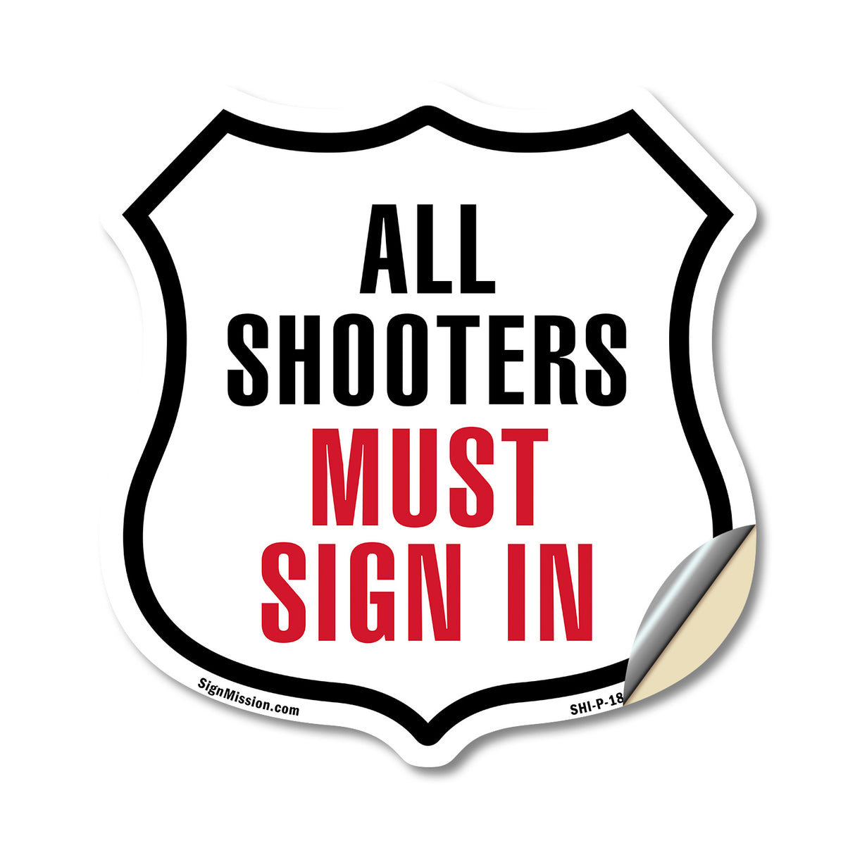 All Shooters Must Sign In