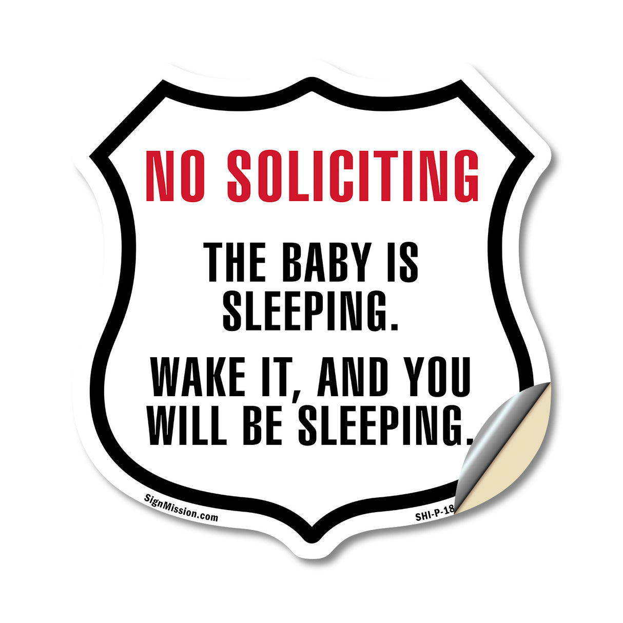 No Soliciting The Baby Is Sleeping You Wake It And You Will Be Sleeping