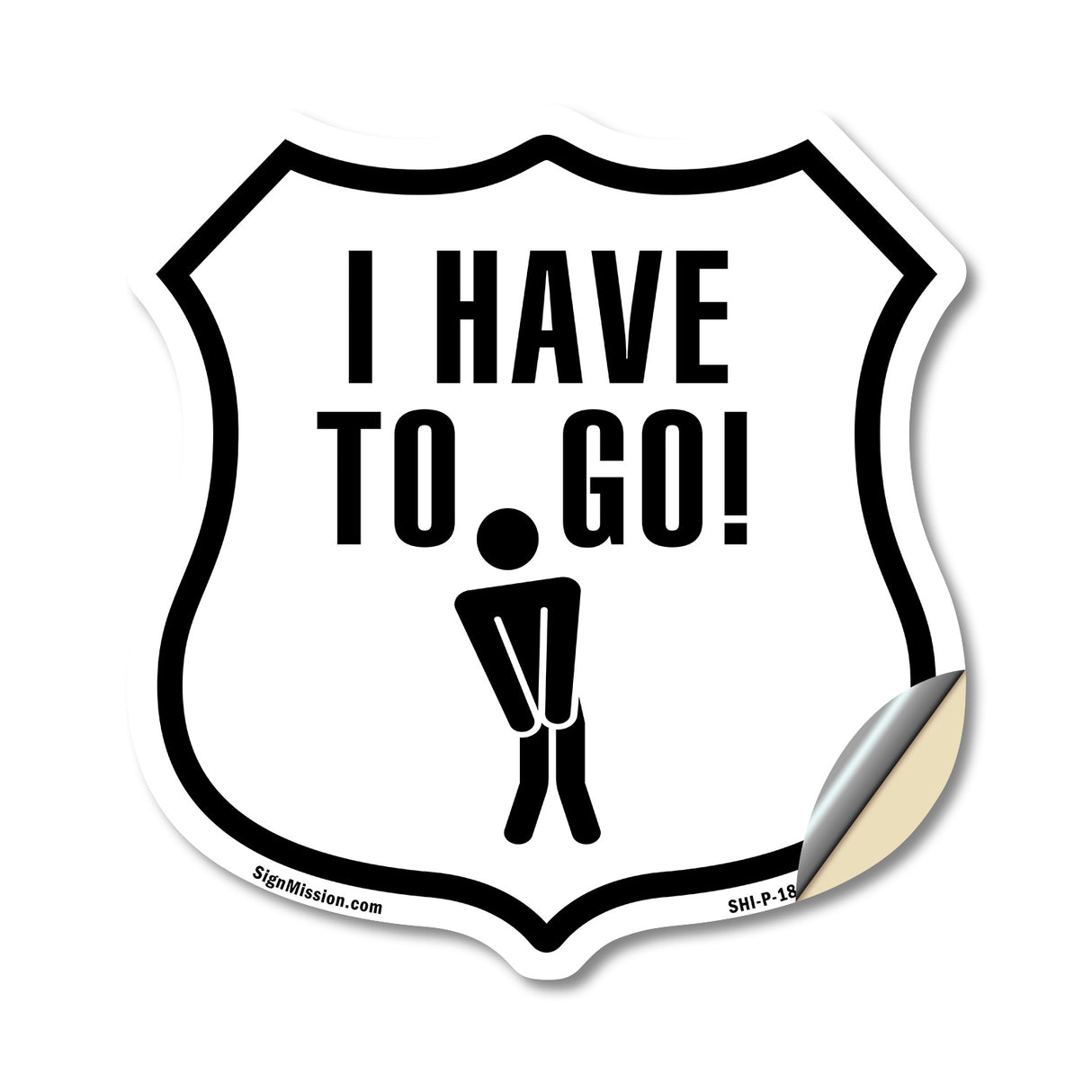 Funny Bathroom I Have to Go!