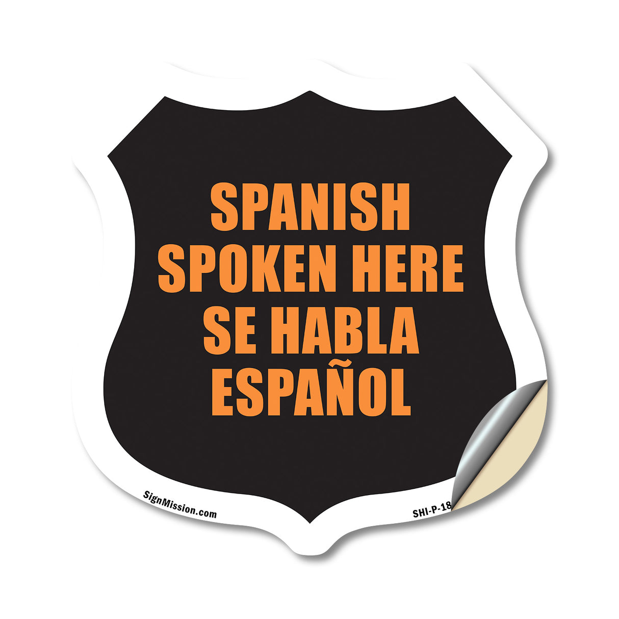 Spanish Spoken Here Bilingual English / Spanish