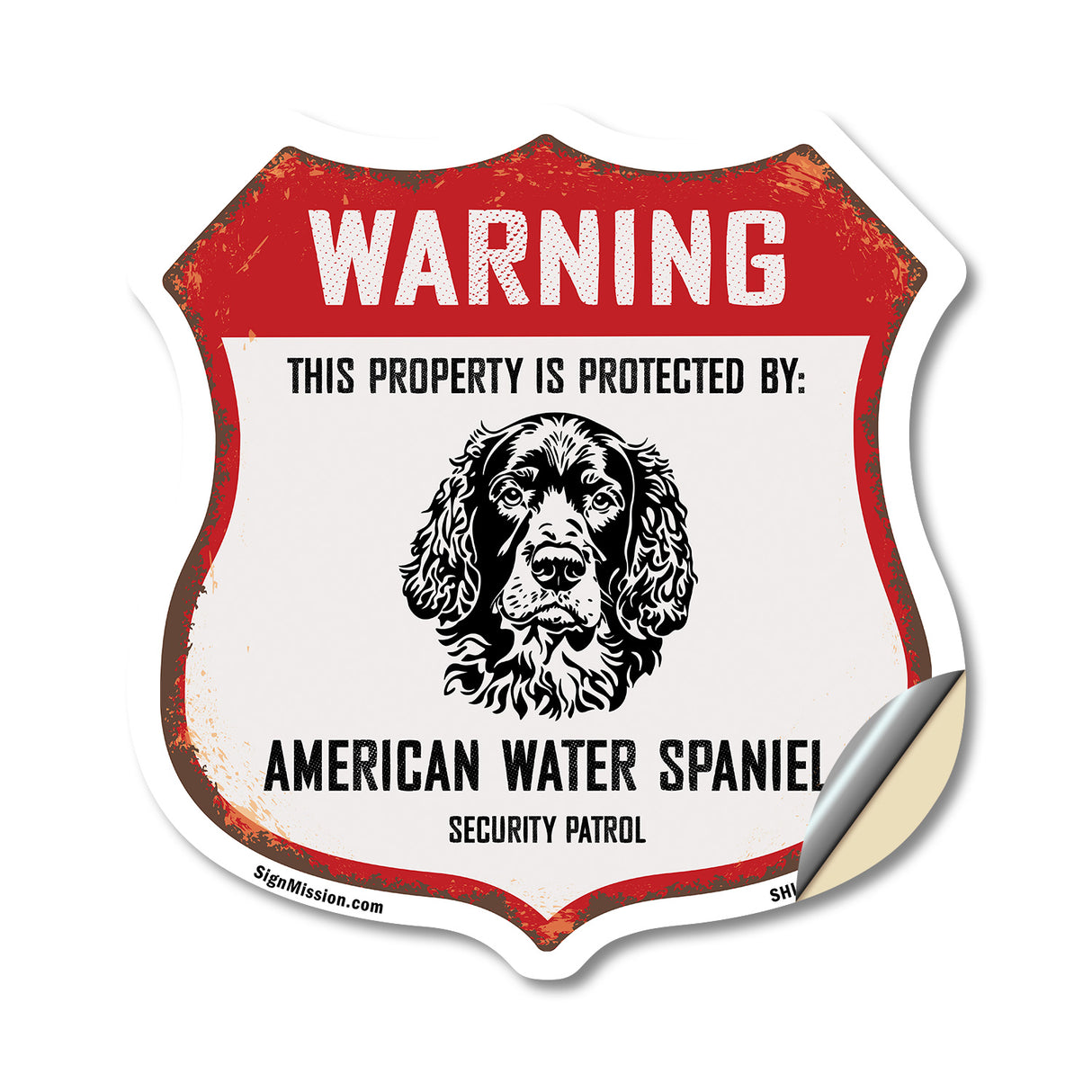 Warning This Property is Protected by American Water Spaniel