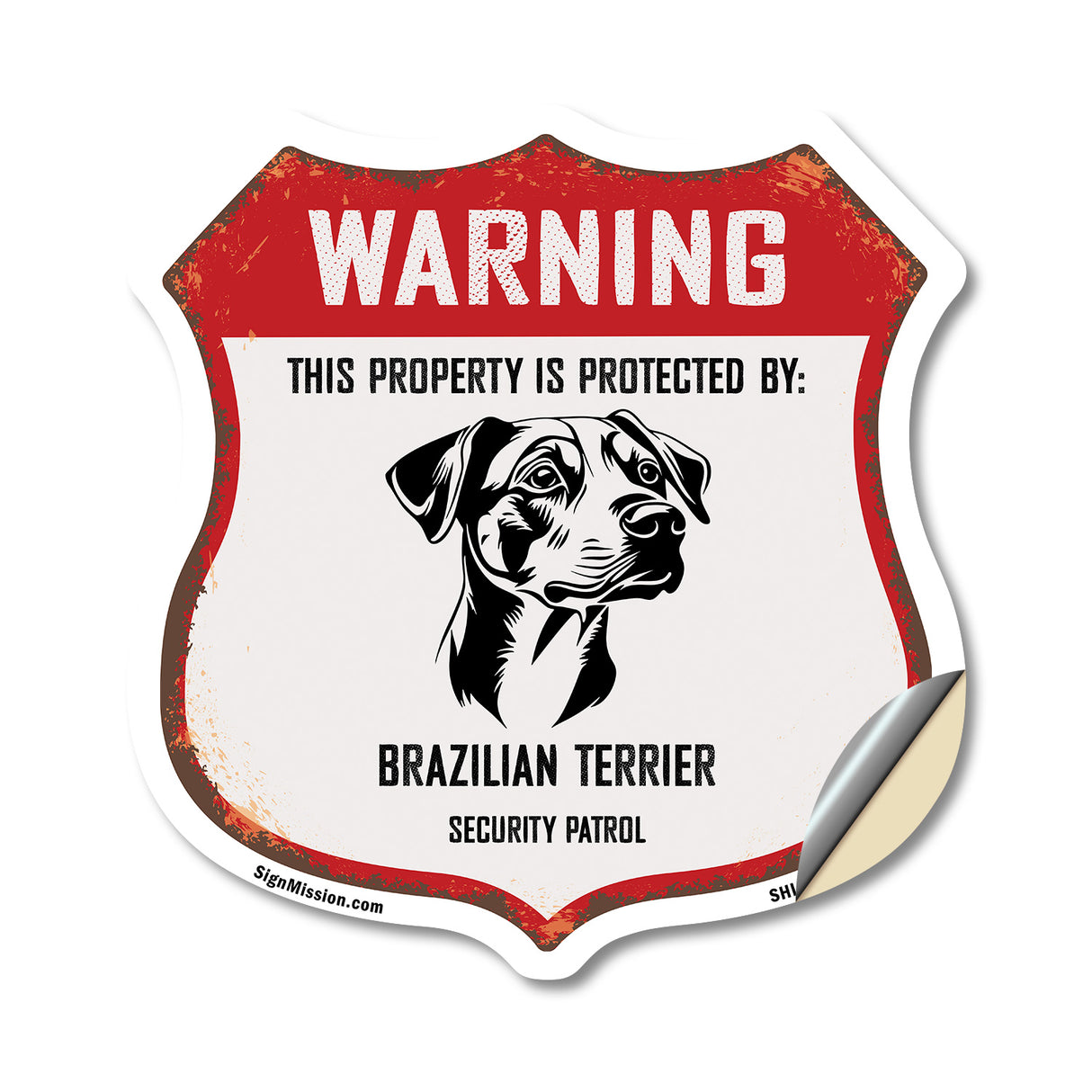Warning This Property is Protected by Brazilian Terrier