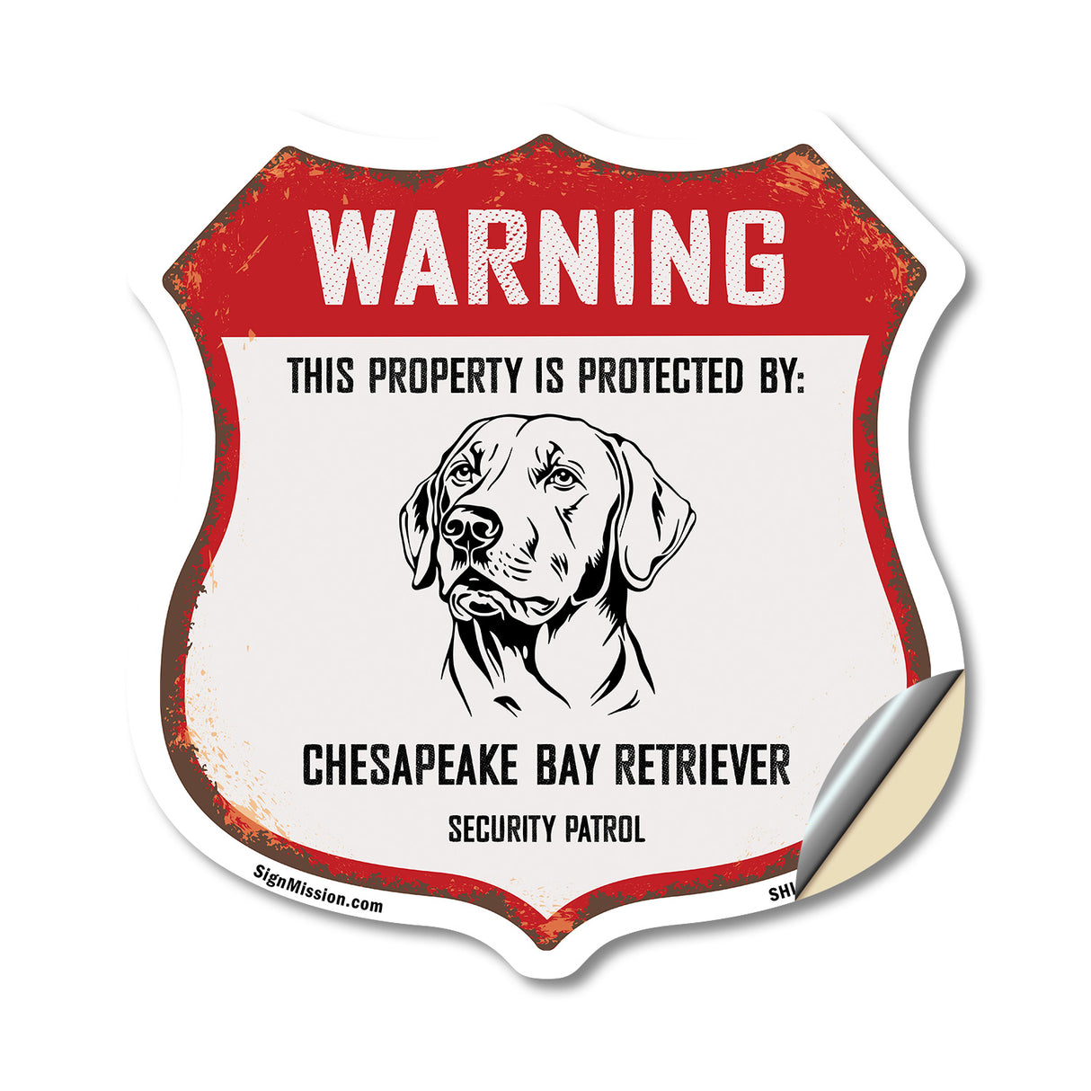 Warning This Property is Protected by Chesapeake Bay Retriever