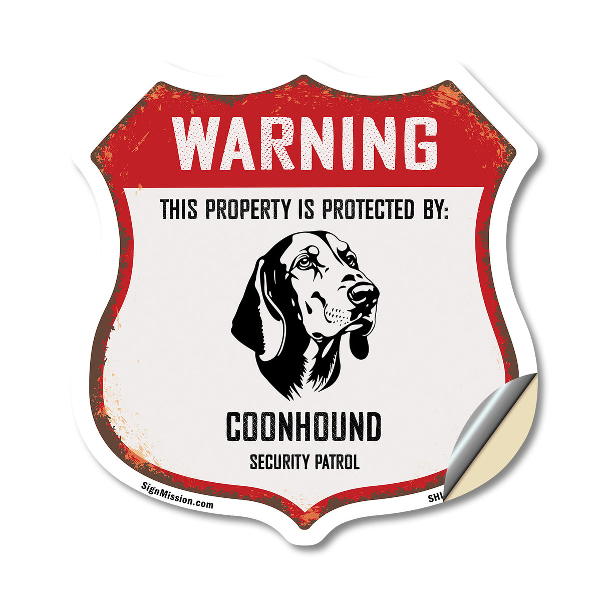 Warning This Property is Protected by Coonhound