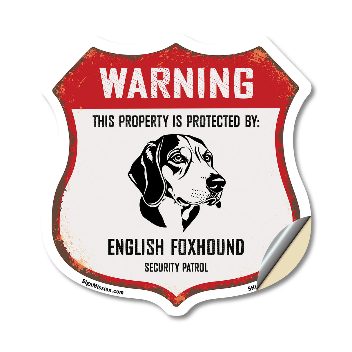 Warning This Property is Protected by English Foxhound