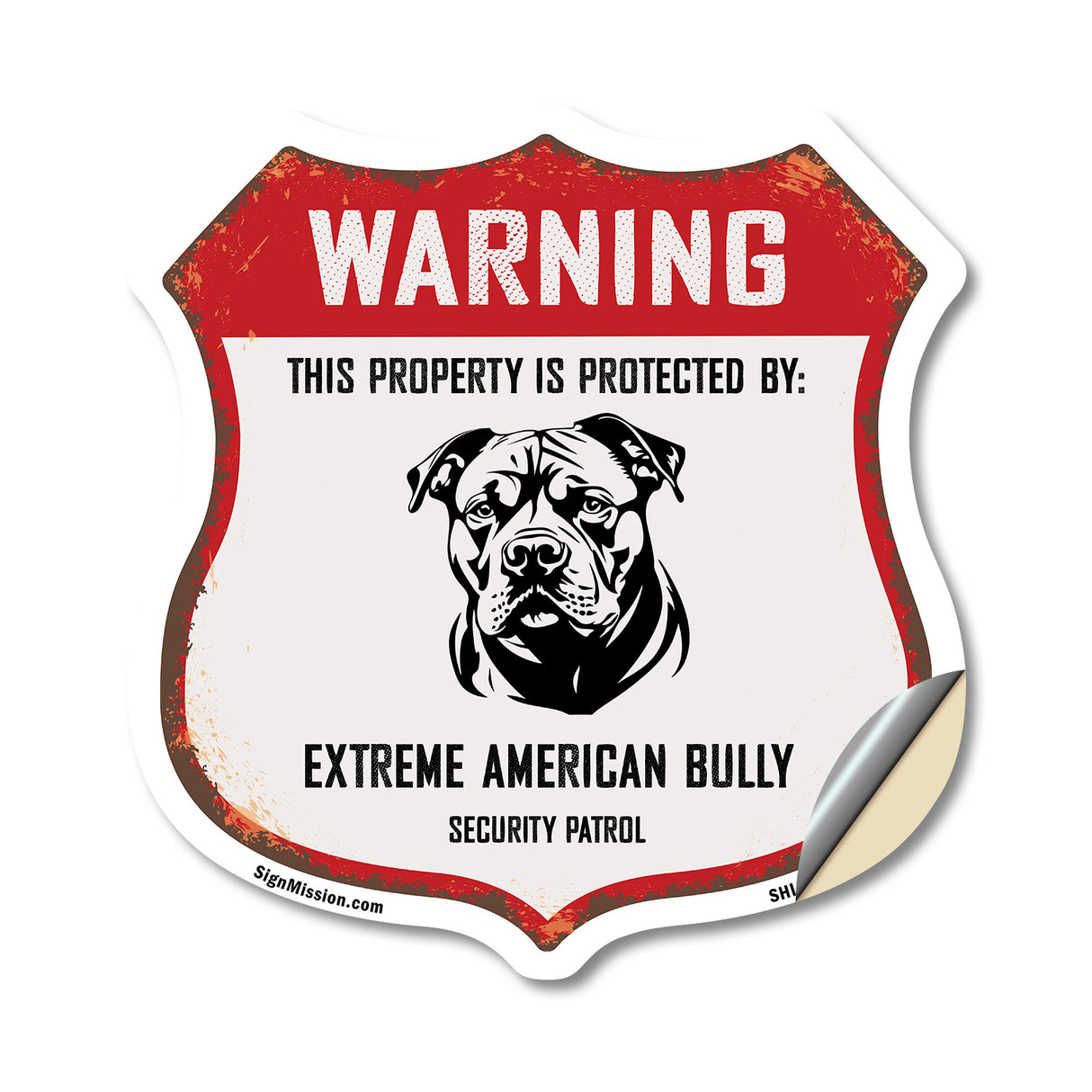 Warning This Property is Protected by Extreme American Bully