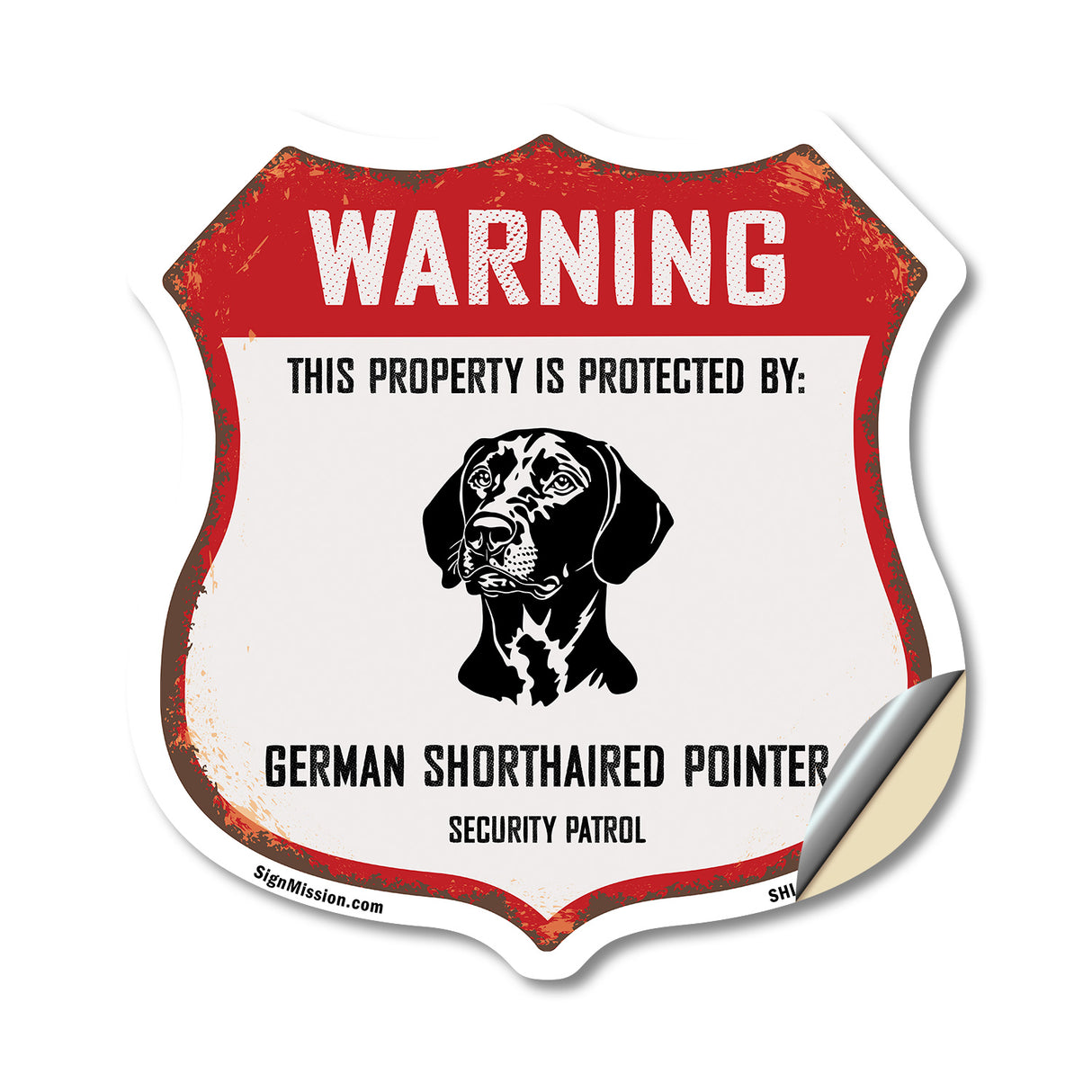 Warning This Property is Protected by German Shorthaired Pointer