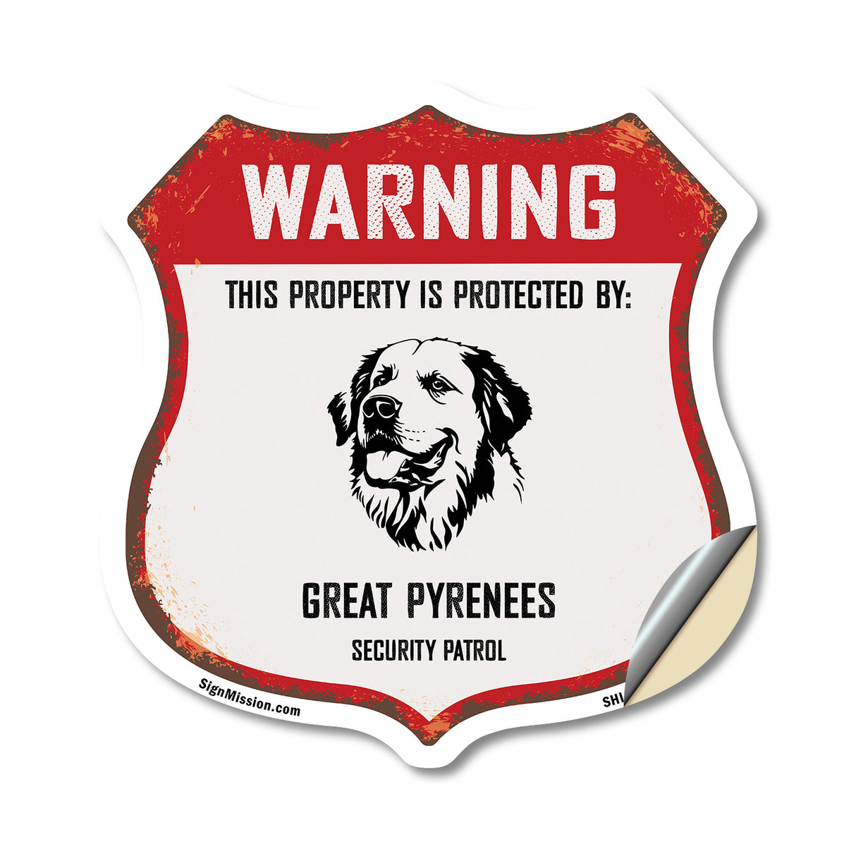 Warning This Property is Protected by Great Pyrenees
