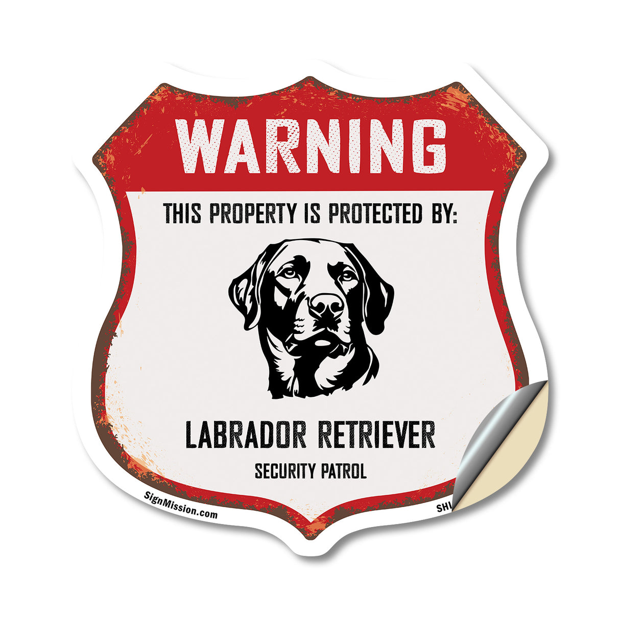 Warning This Property is Protected by Labrador Retriever