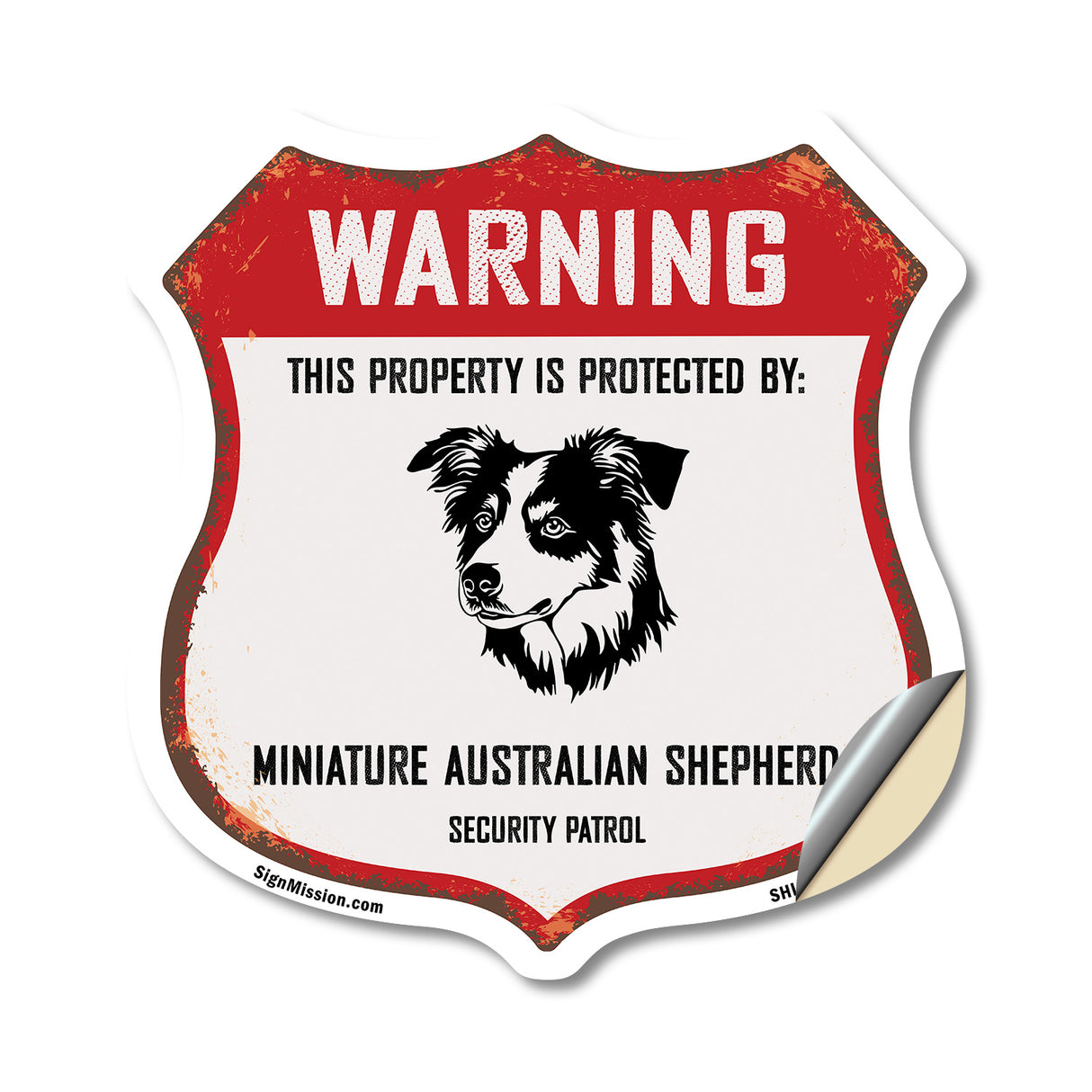 Warning This Property is Protected by Miniature Australian Shepherd