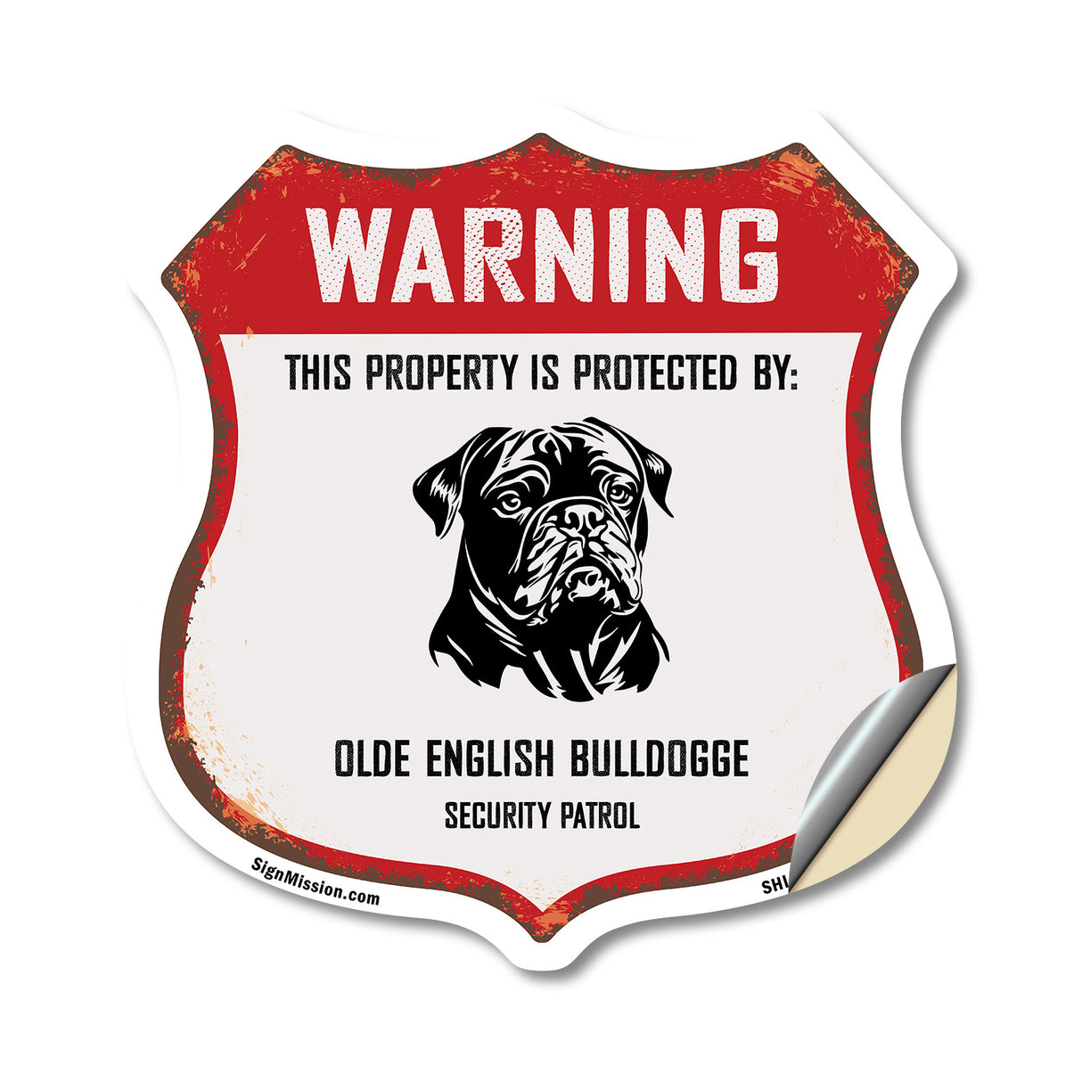 Warning This Property is Protected by Olde English Bulldogge