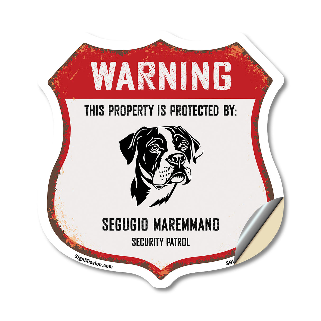 Warning This Property is Protected by Segugio Maremmano