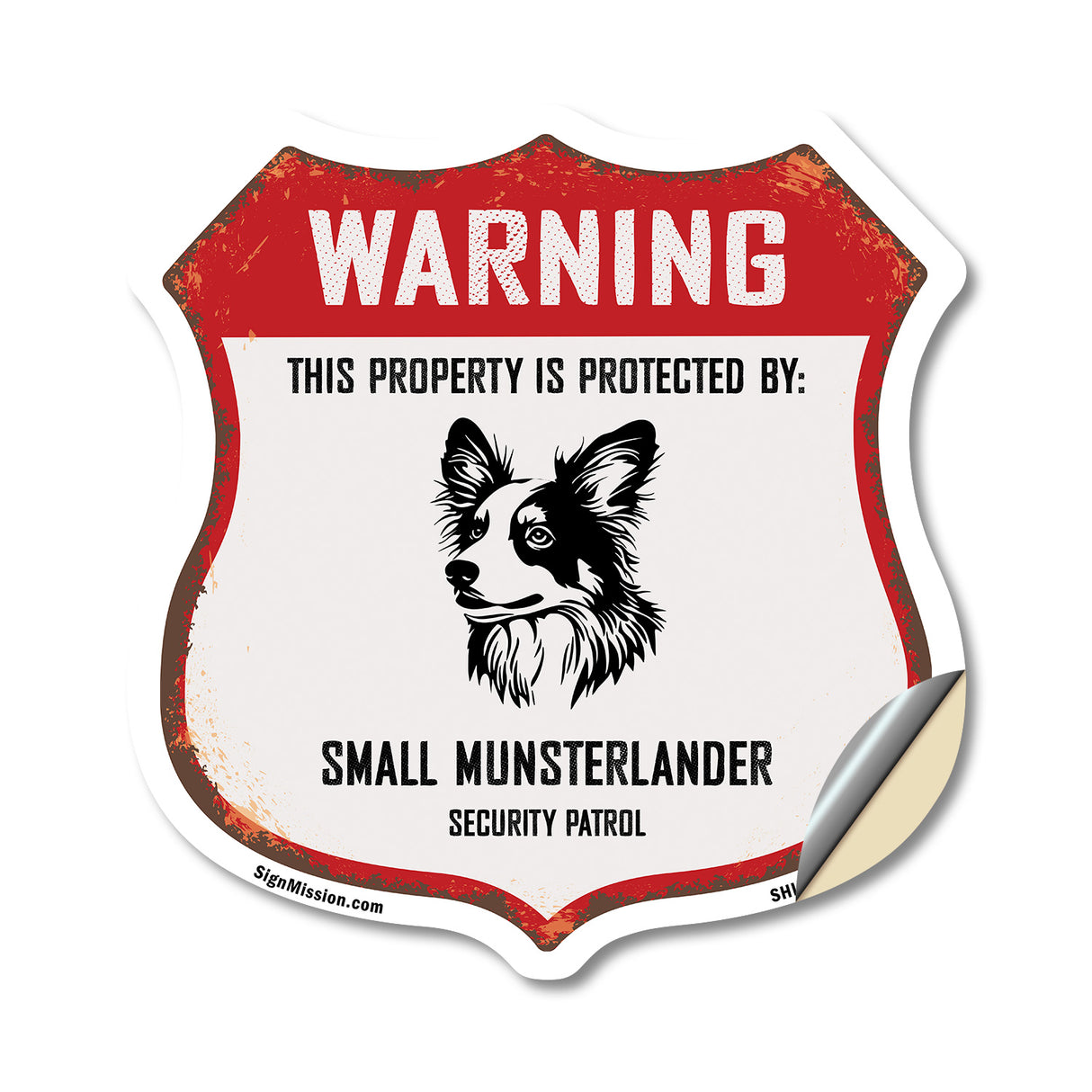 Warning This Property is Protected by Small Munsterlander
