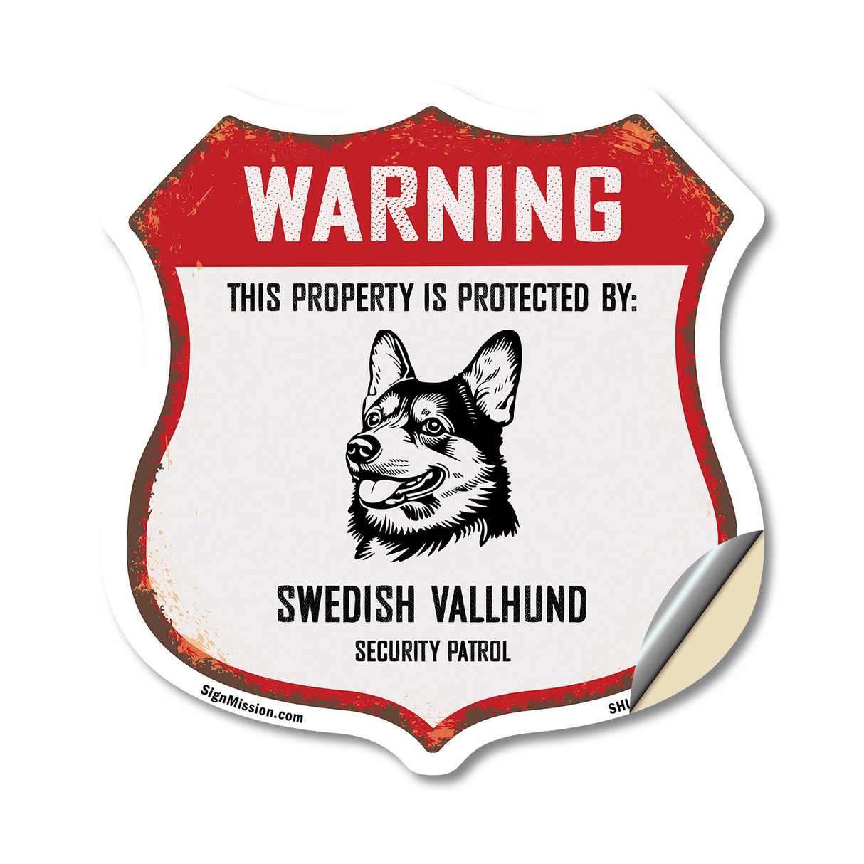 Warning This Property is Protected by Swedish Vallhund
