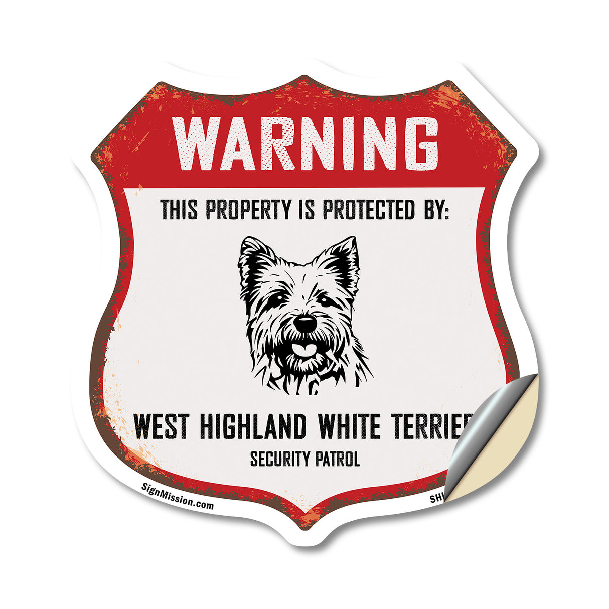 Warning This Property is Protected by West Highland White Terrier
