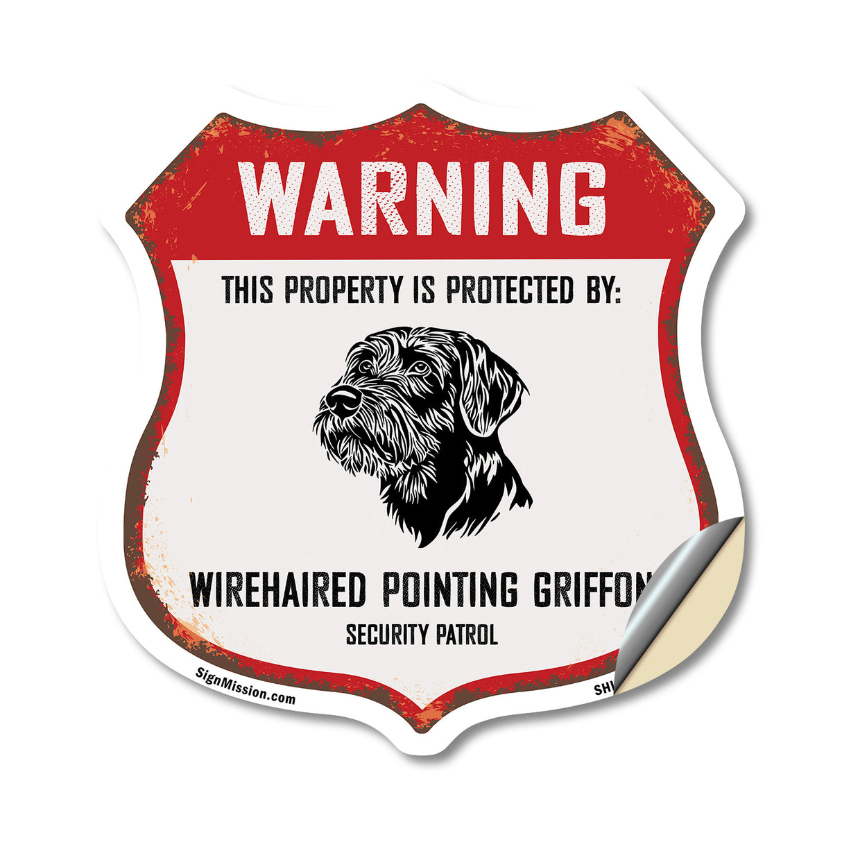 Warning This Property is Protected by Wirehaired Pointing Griffon