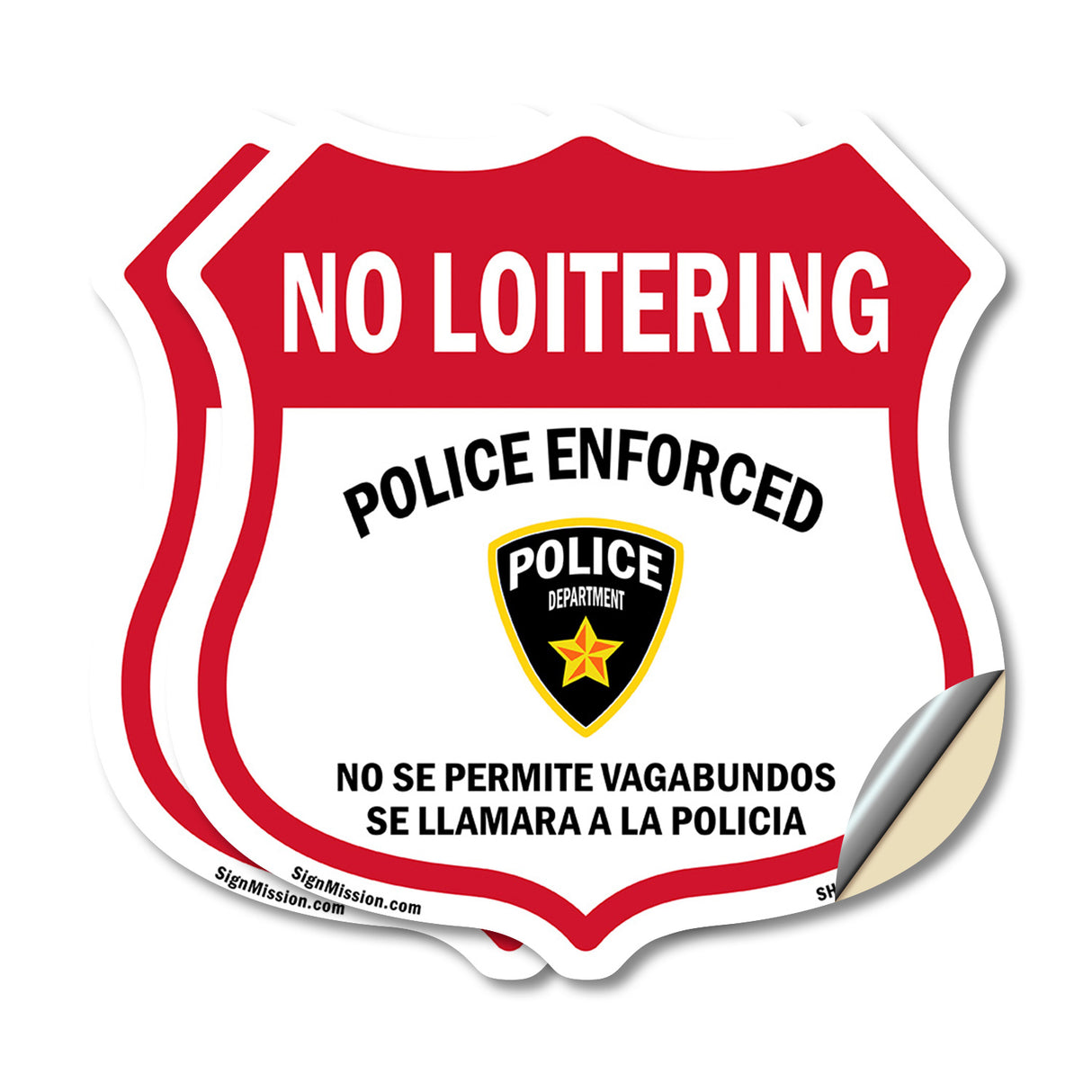 Bilingual No Loitering Police Enforced No Se Permite Vagabundos Se Llamara A La Policia (English / Spanish)