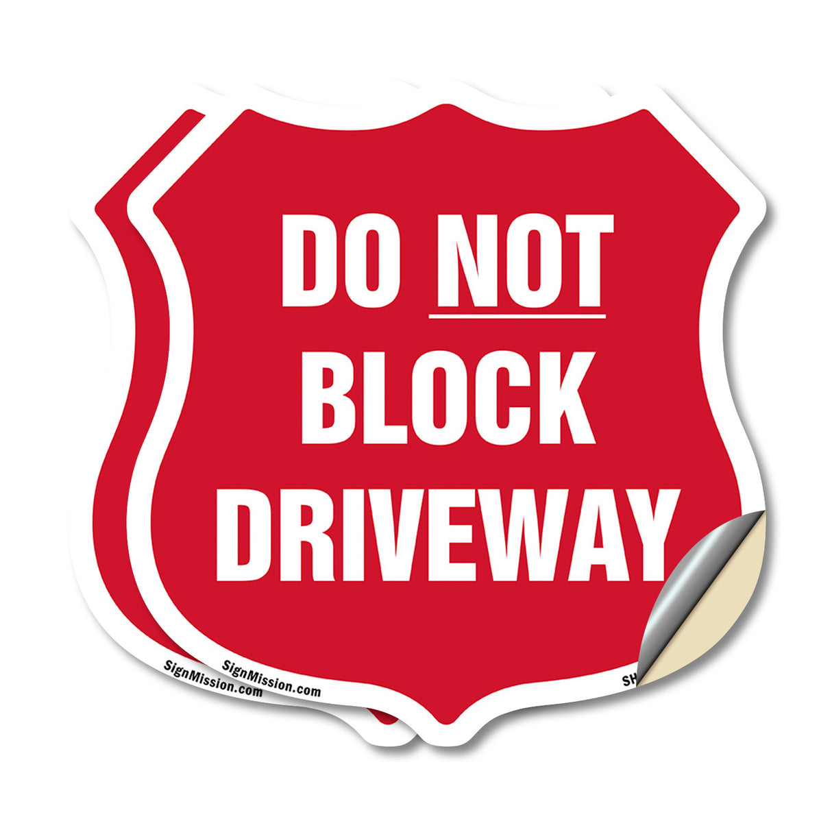 Driveway Shield Sign Do Not Block Driveway