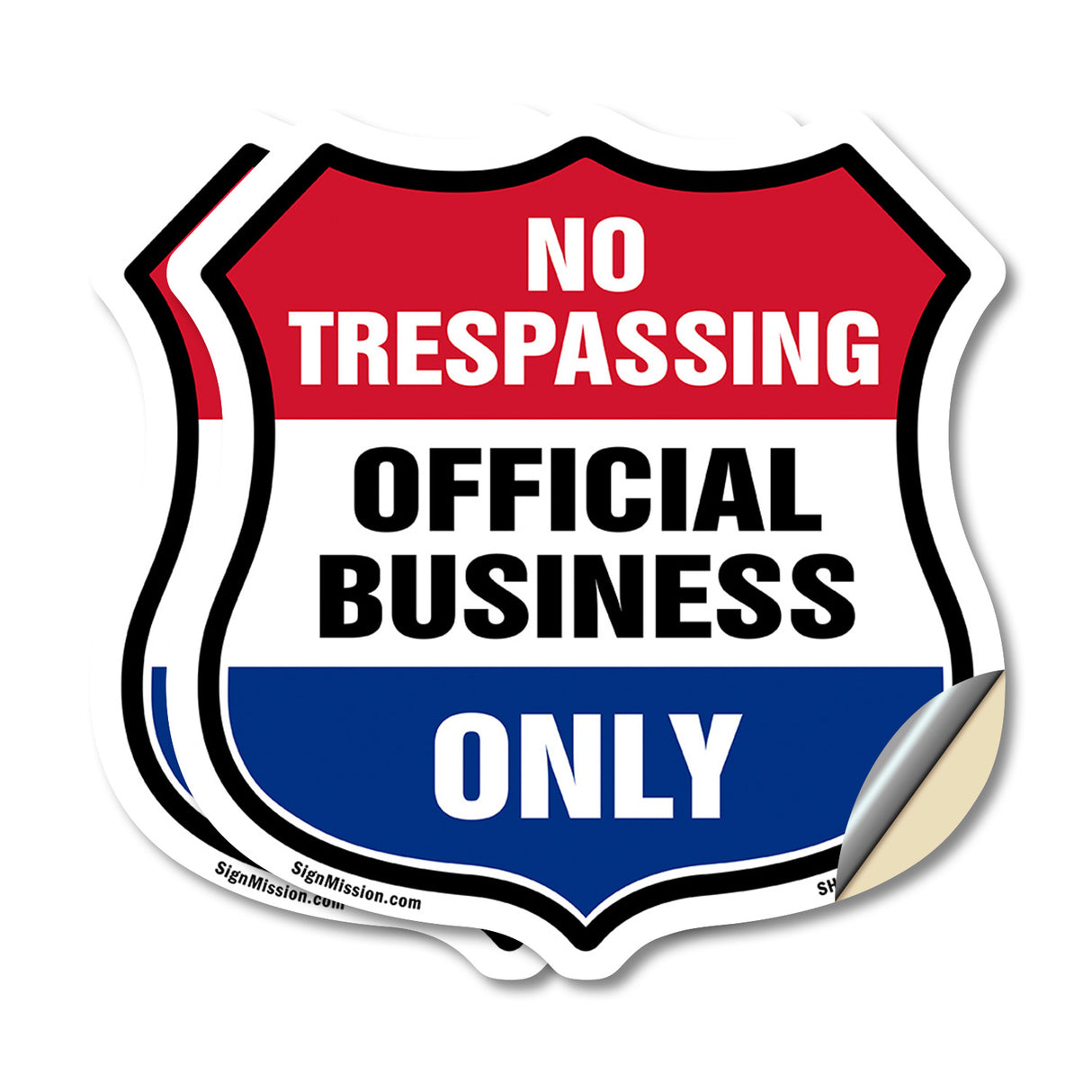 No Trespassing Shield Sign Official Business Only