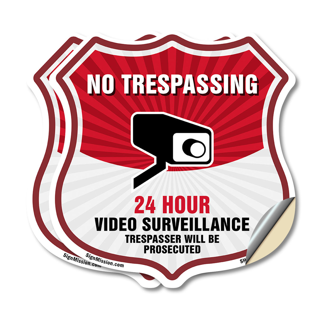 No Trespassing Shield Sign 24 Hour Video Surveillance Trespassers Will Be Prosecuted