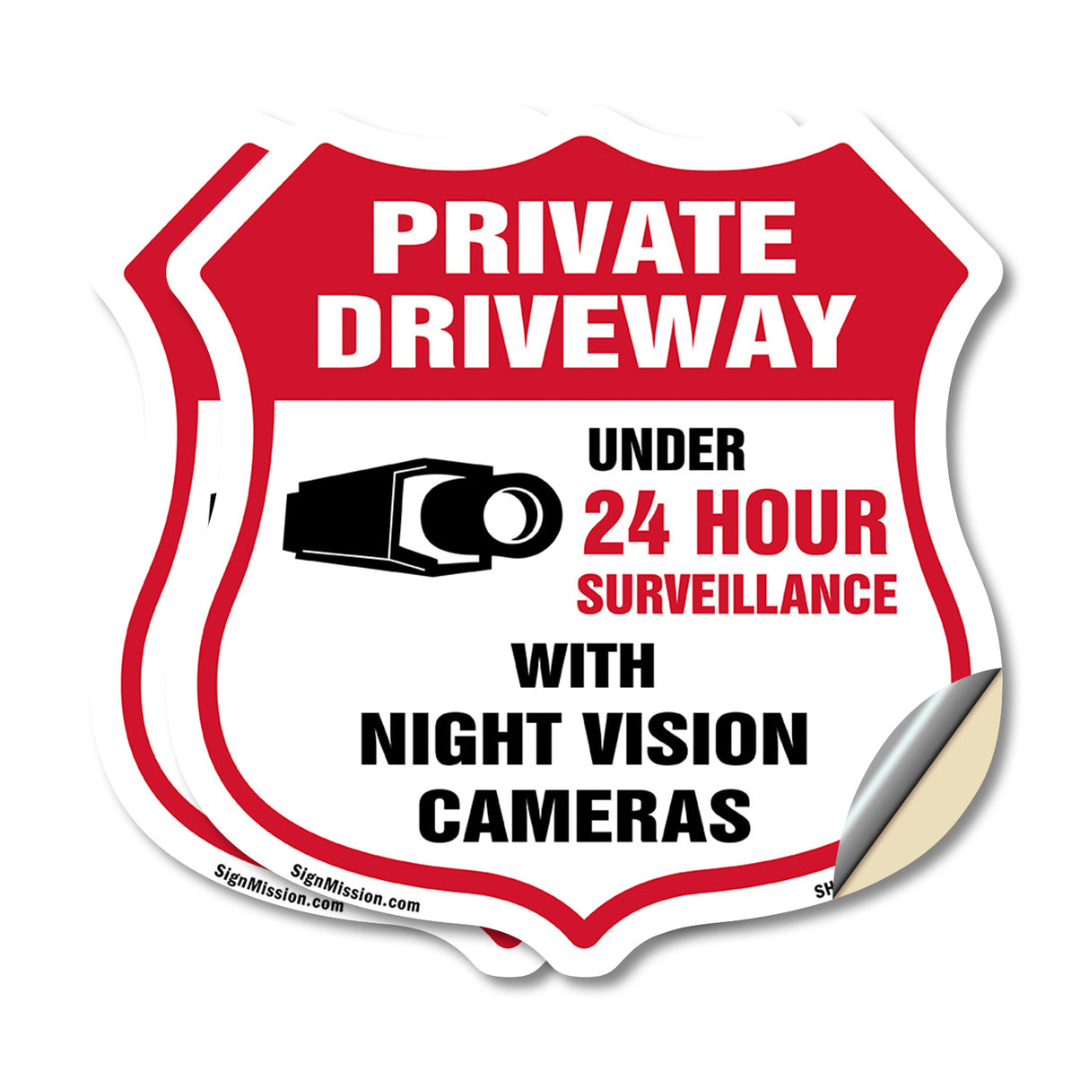 Private Driveway Shield Sign Under 24 Hour Video Surveillance By Night Vision Cameras