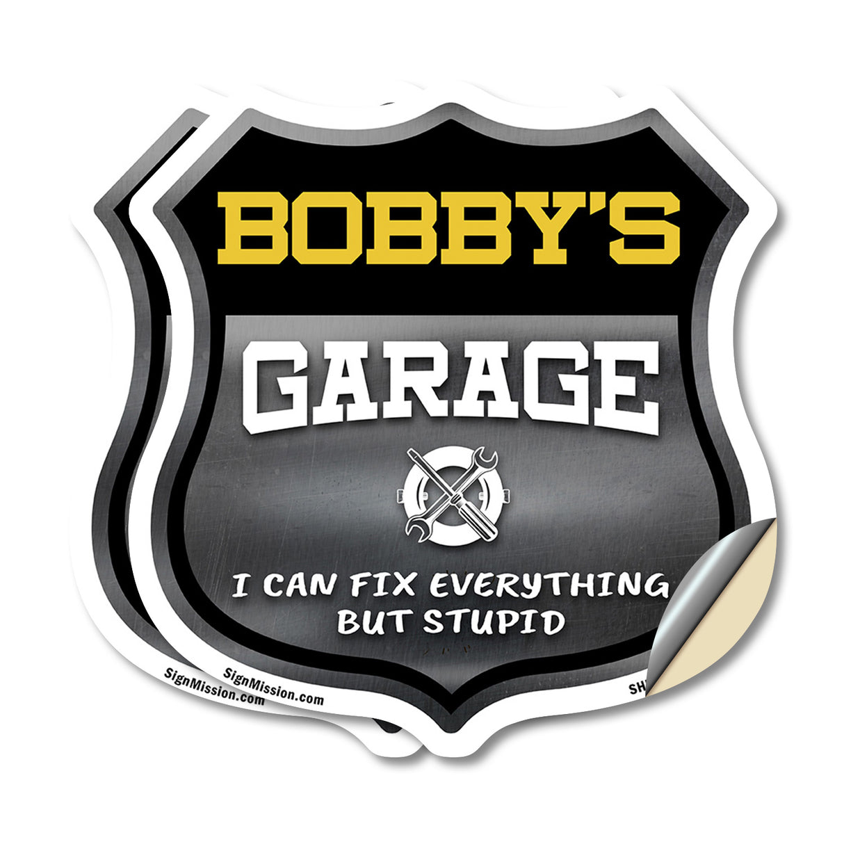 Bobby's Garage I Can Fix Everything But Stupid