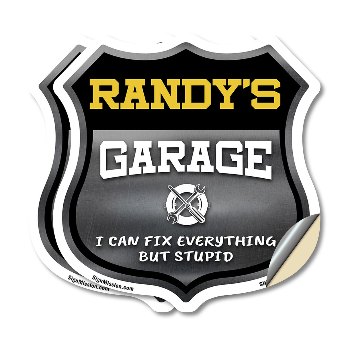 Randy's Garage I Can Fix Everything But Stupid