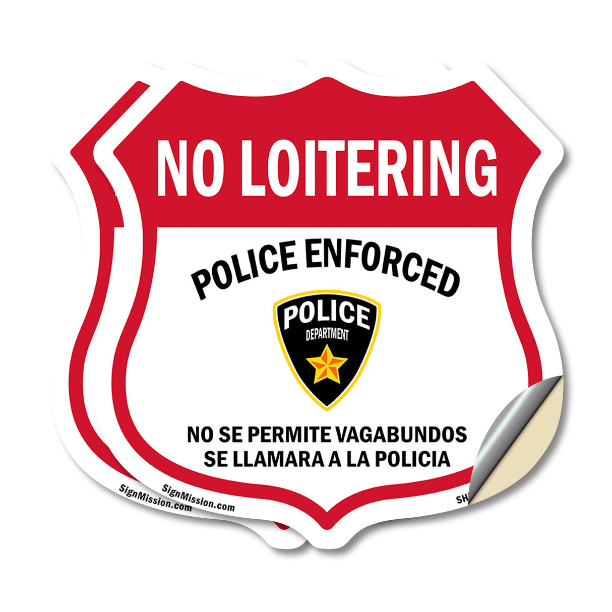 Bilingual No Loitering Police Enforced No Se Permite Vagabundos Se Llamara A La Policia (English / Spanish)