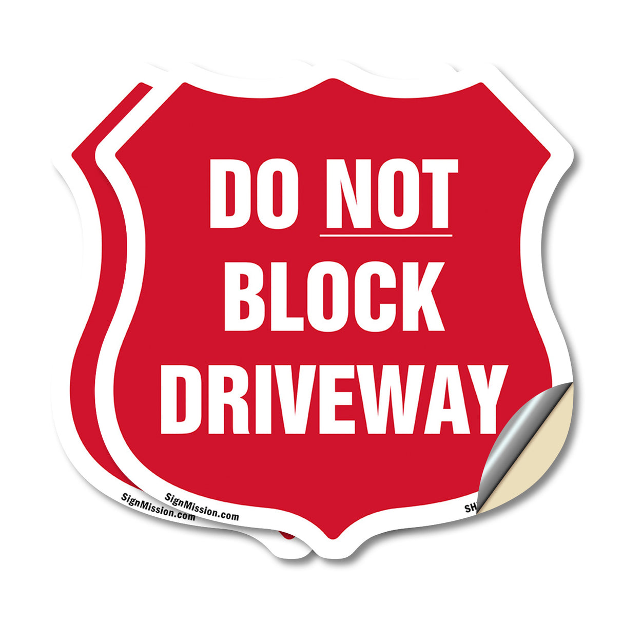 Driveway Shield Sign Do Not Block Driveway