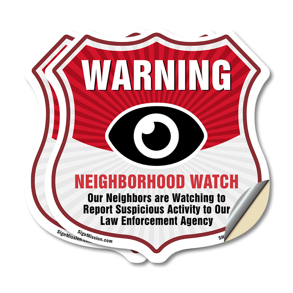 Neighborhood Crime Watch Warning Our Neighbors Are Watching To Report Suspicious Activity To Our Law Enforcement Agency