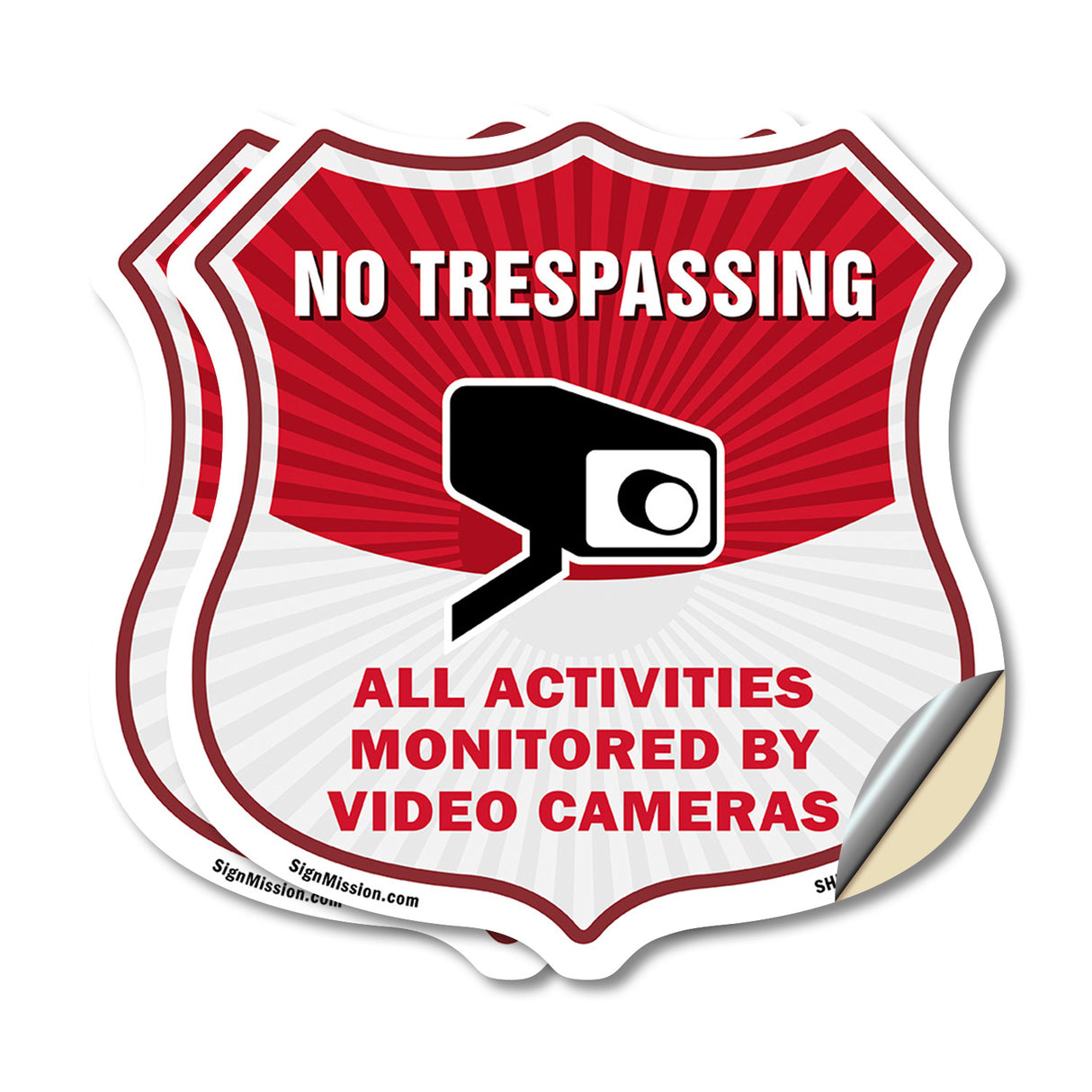 No Trespassing Shield Sign All Activities Are Monitored By Video Cameras