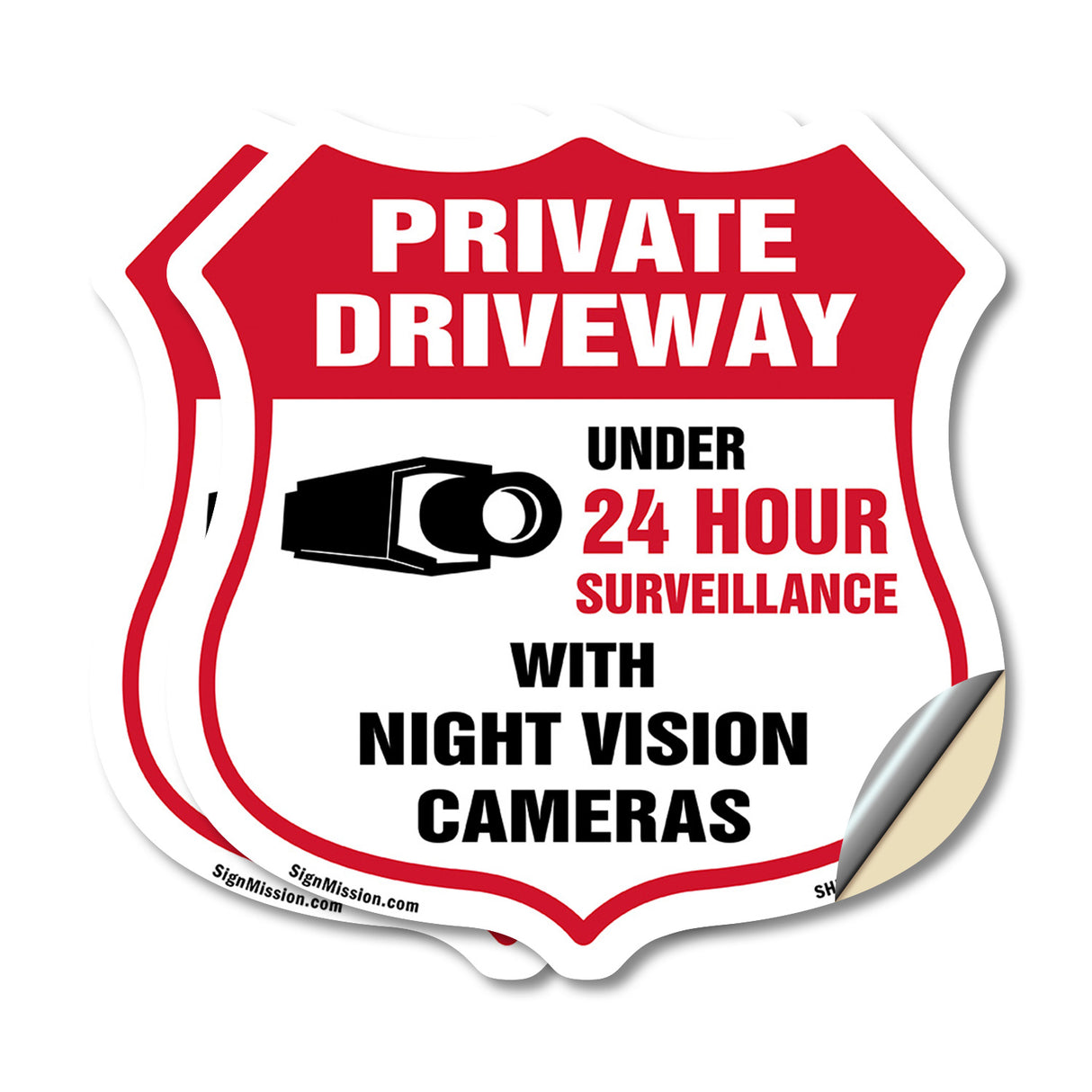 Private Driveway Shield Sign Under 24 Hour Video Surveillance By Night Vision Cameras