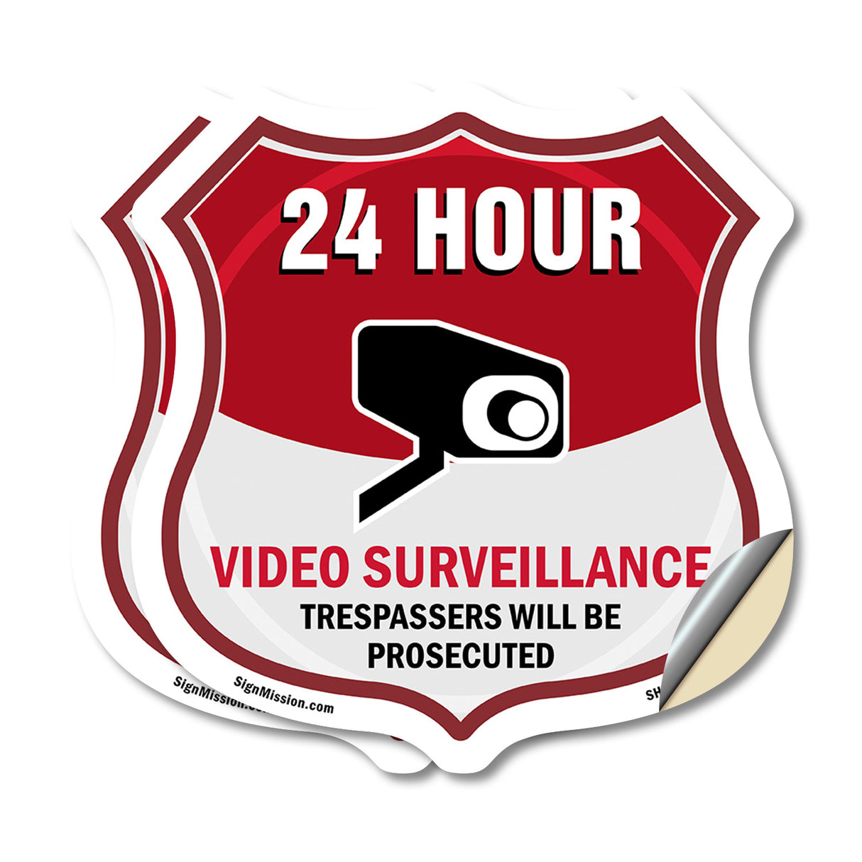 24 Hour Surveillance Shield Sign Video Surveillance Trespassers Will Be Prosecuted