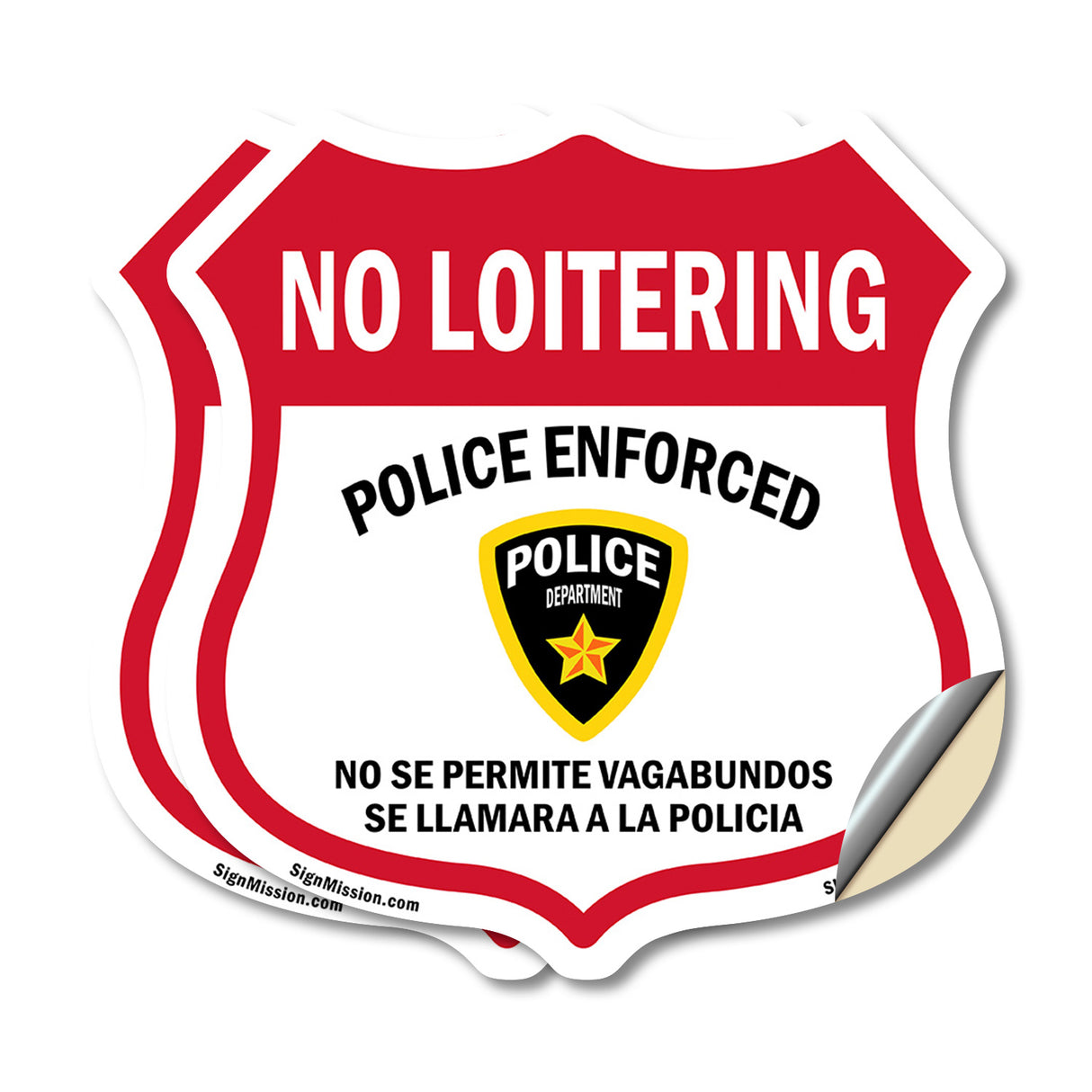 Bilingual No Loitering Police Enforced No Se Permite Vagabundos Se Llamara A La Policia (English / Spanish)