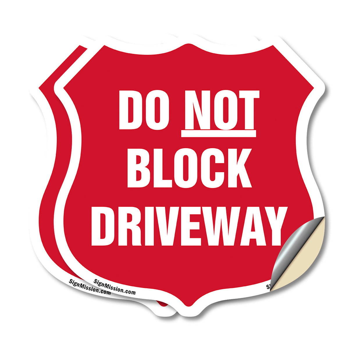 Driveway Shield Sign Do Not Block Driveway